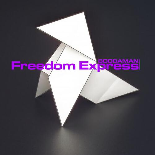 Boodaman - Freedom Express (Selfie Mix)