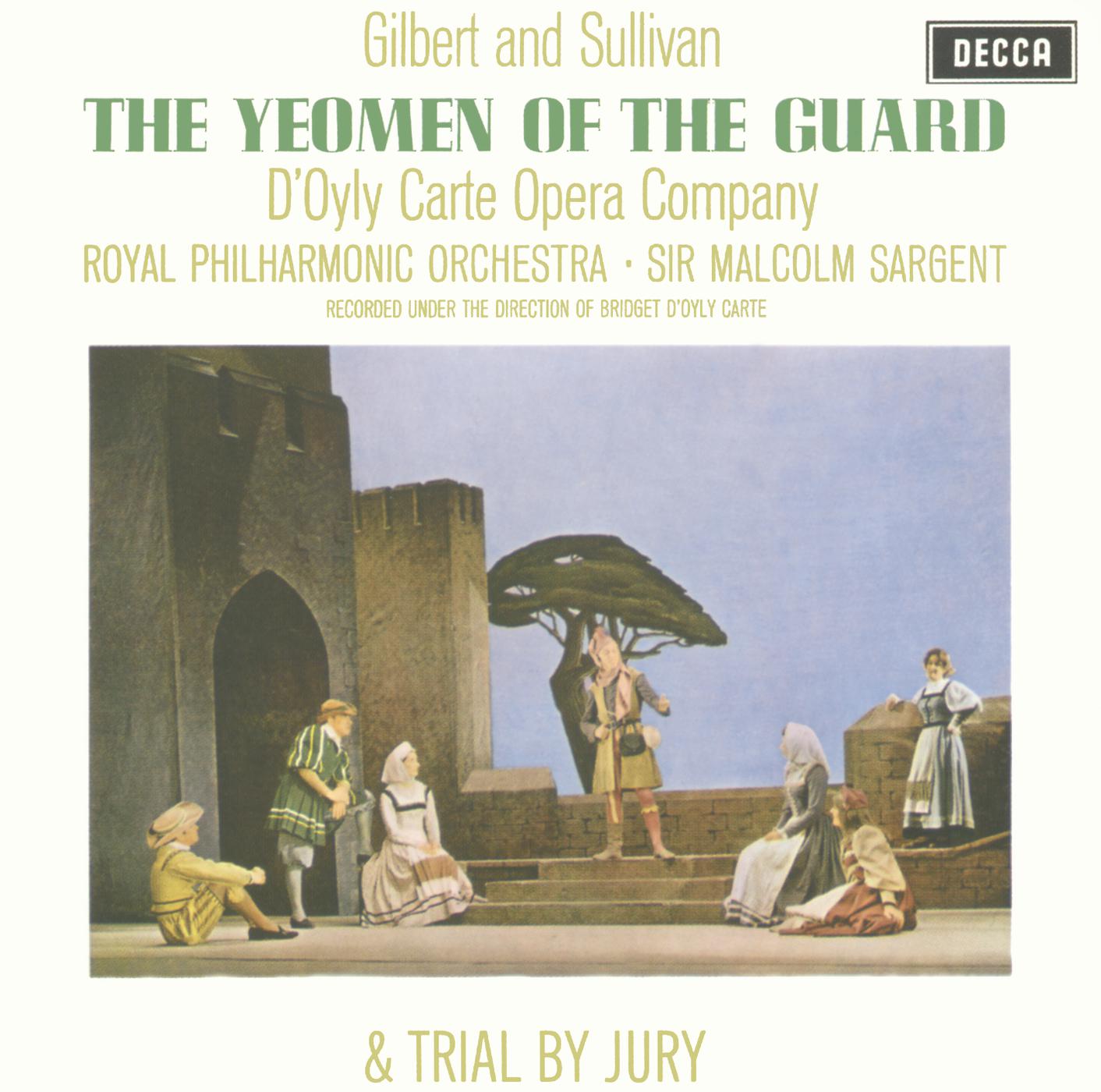 Постер альбома Gilbert & Sullivan: The Yeomen of the Guard & Trial By Jury