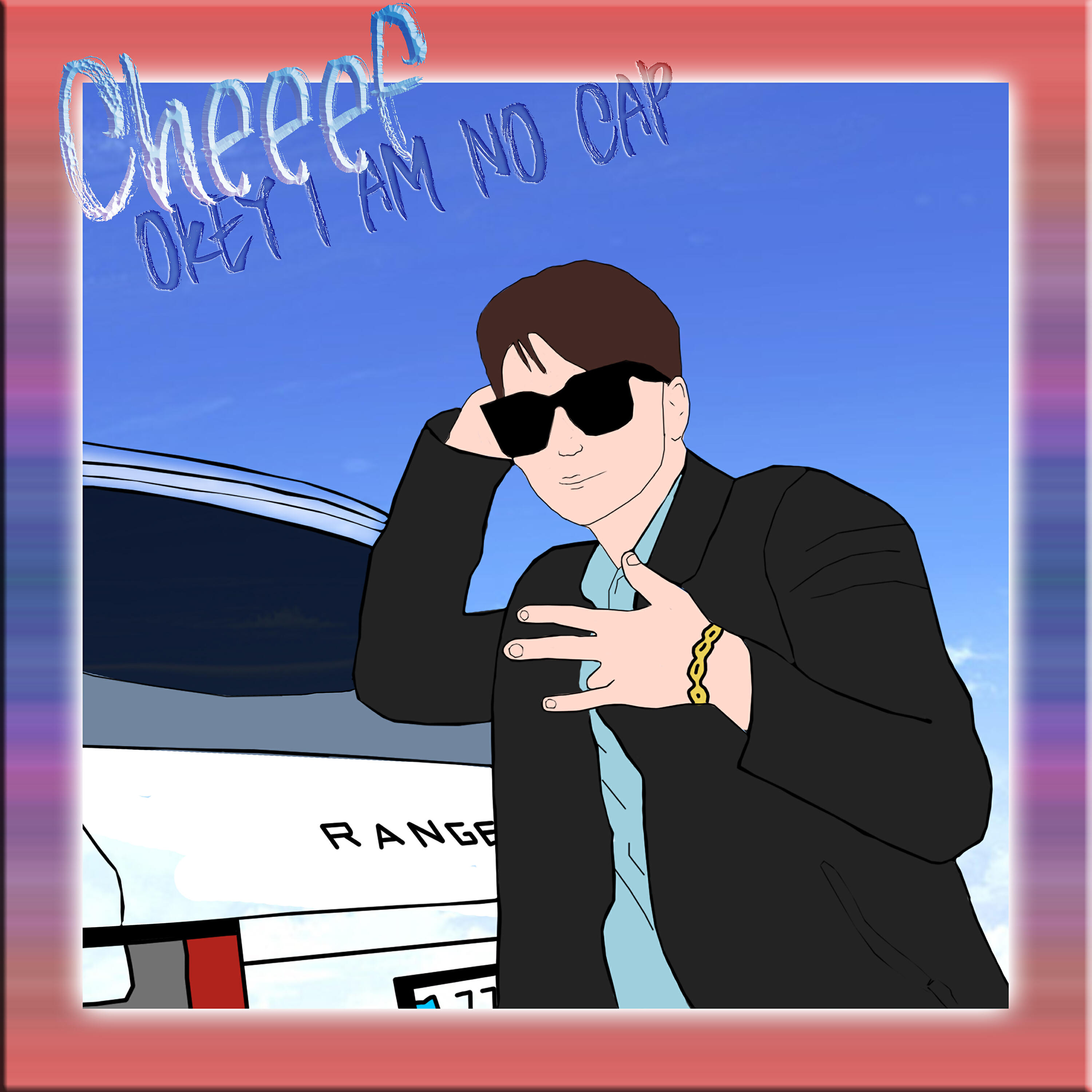 CHEEEF - Okey I Am No Cap