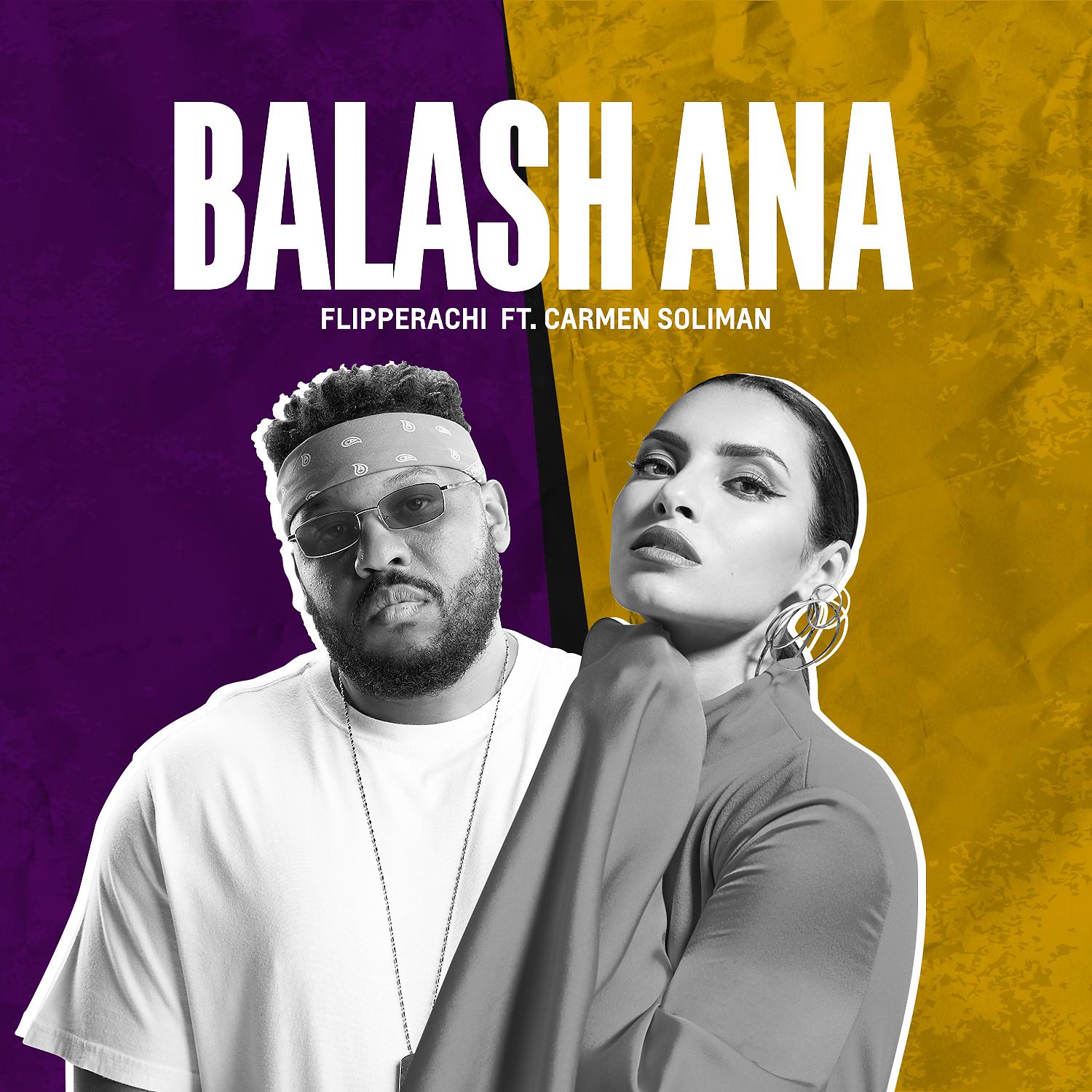 Постер альбома Balash Ana (feat. Carmen Soliman)