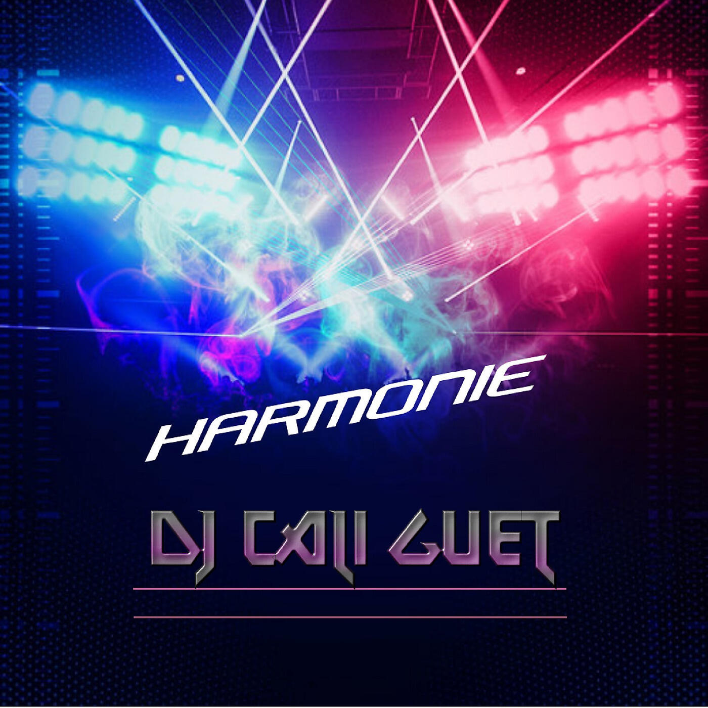 DJ CALI GUET - Harmonie