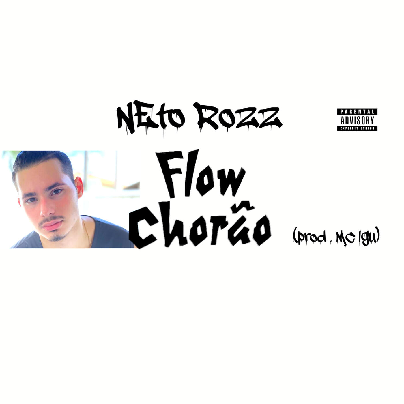 Neto Rozz - Flow Chorão