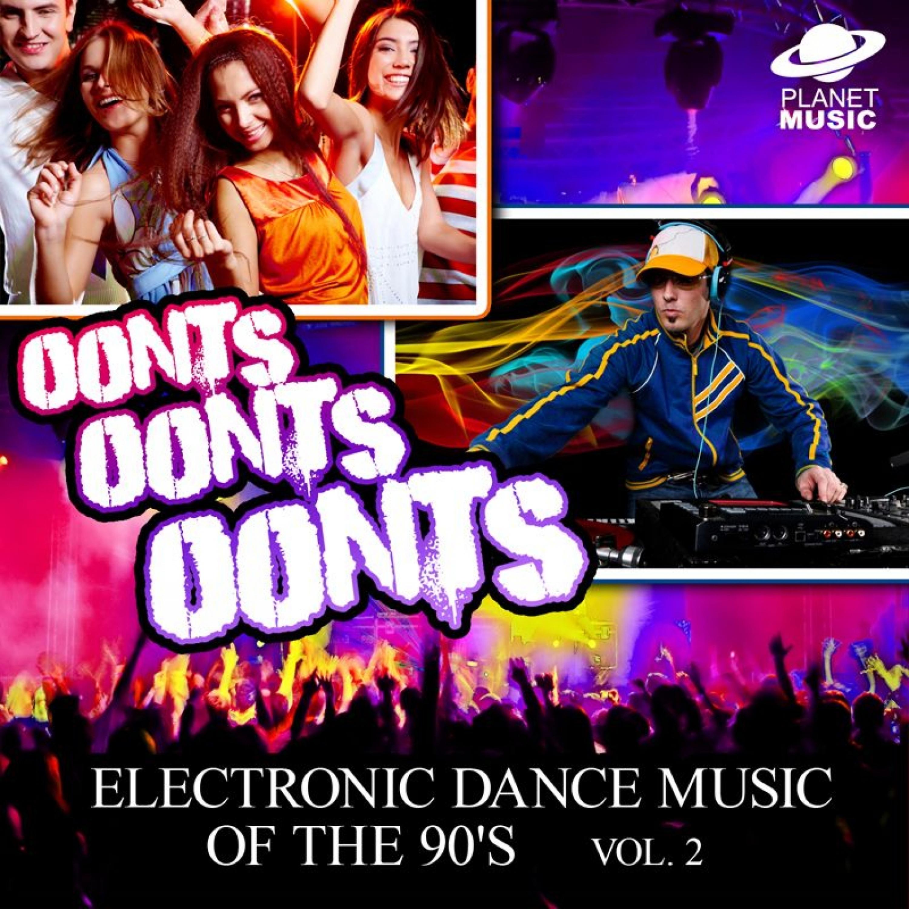 Постер альбома Oonts, Oonts, Oonts: Electronic Dance Music of the 90's, Vol. 2