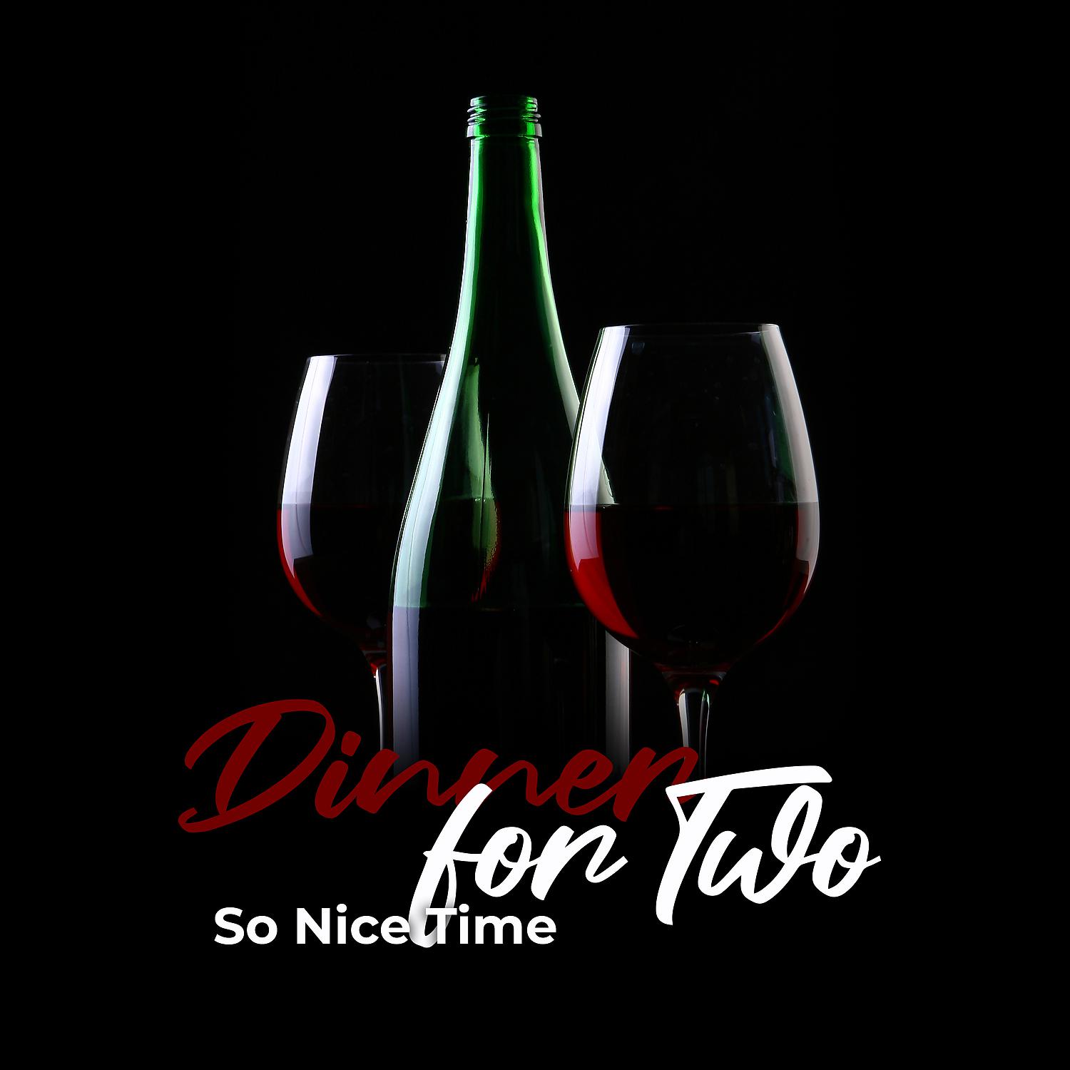 Постер альбома Dinner for Two - So Nice Time