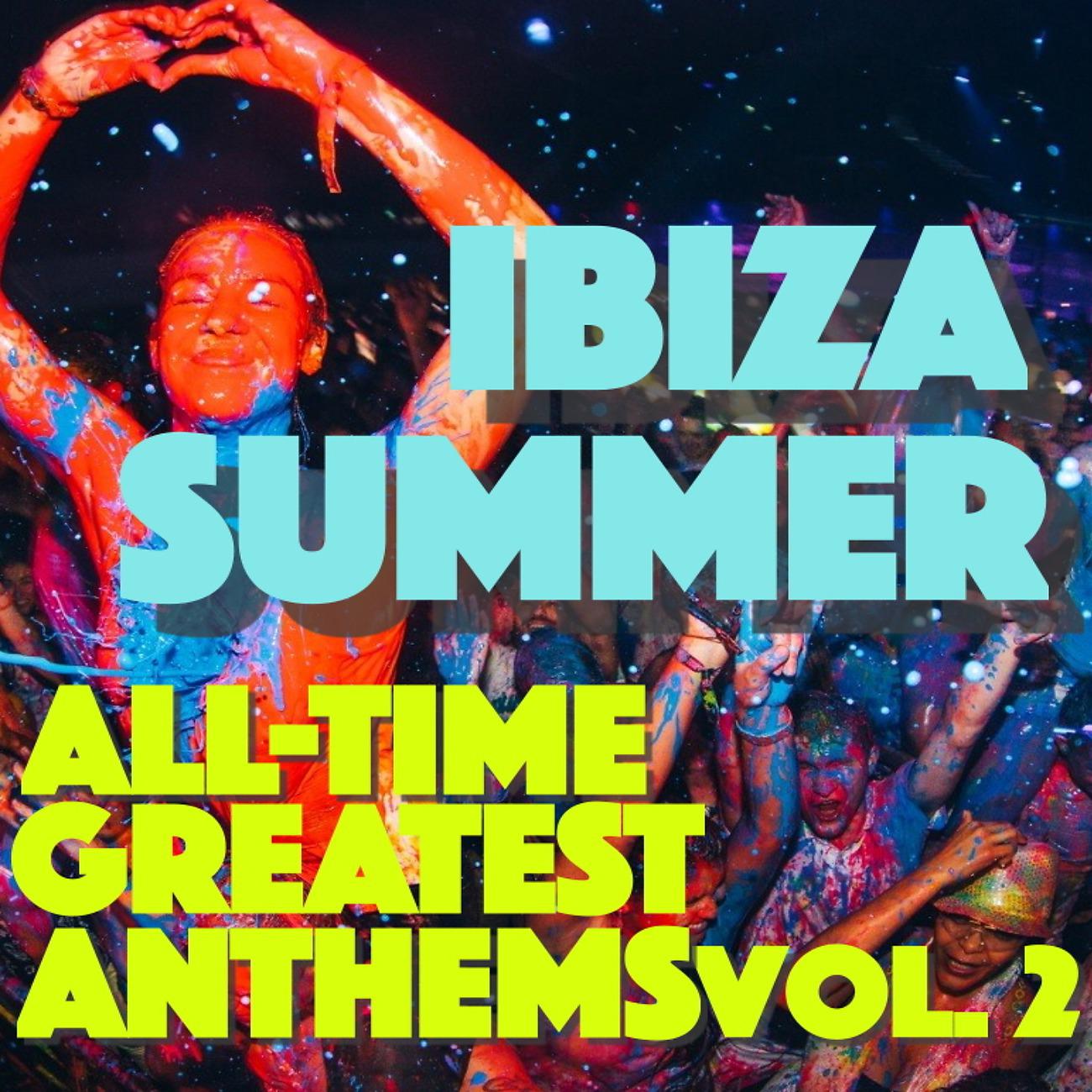 Постер альбома ibiza Summer: All-Time Greatest Anthems, Vol. 2