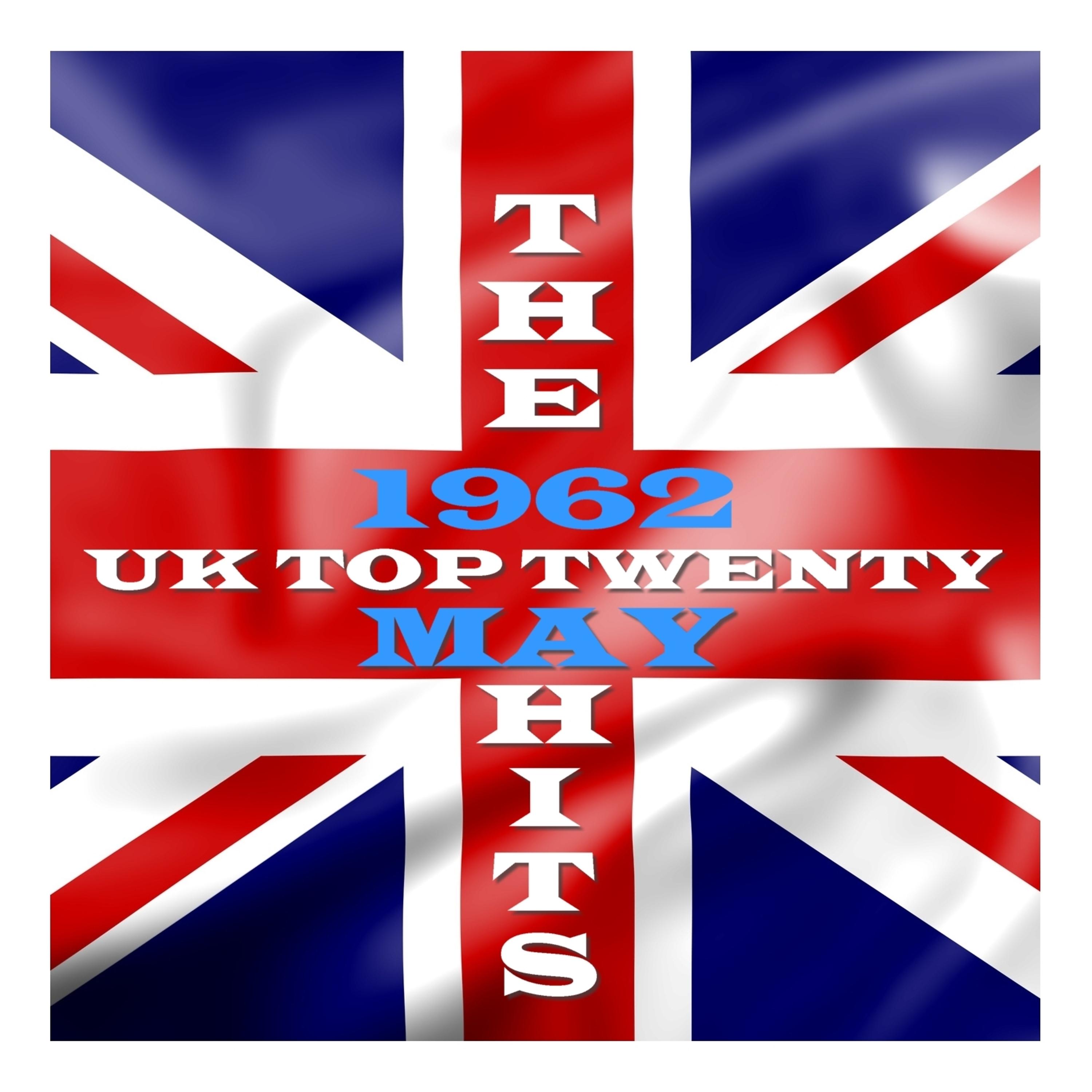 Постер альбома U.K. Top 20 - 1962 - May