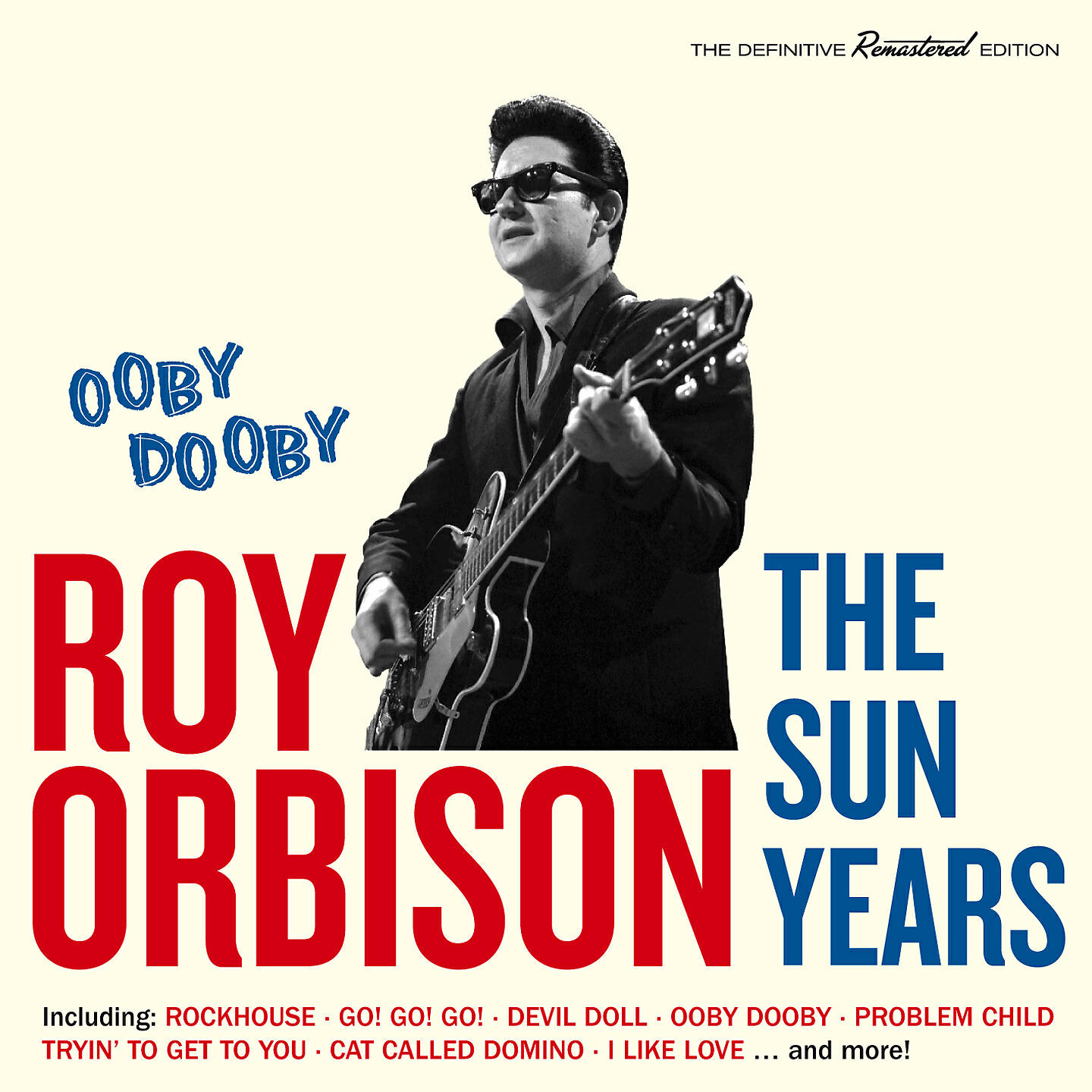 Roy Orbison - The Cause Of It All