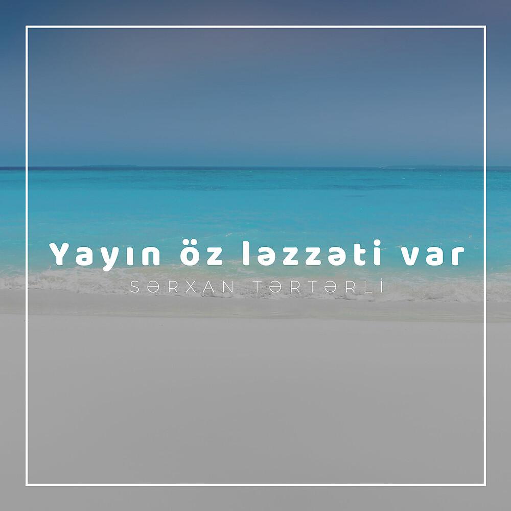 Постер альбома Yayın öz ləzzəti var