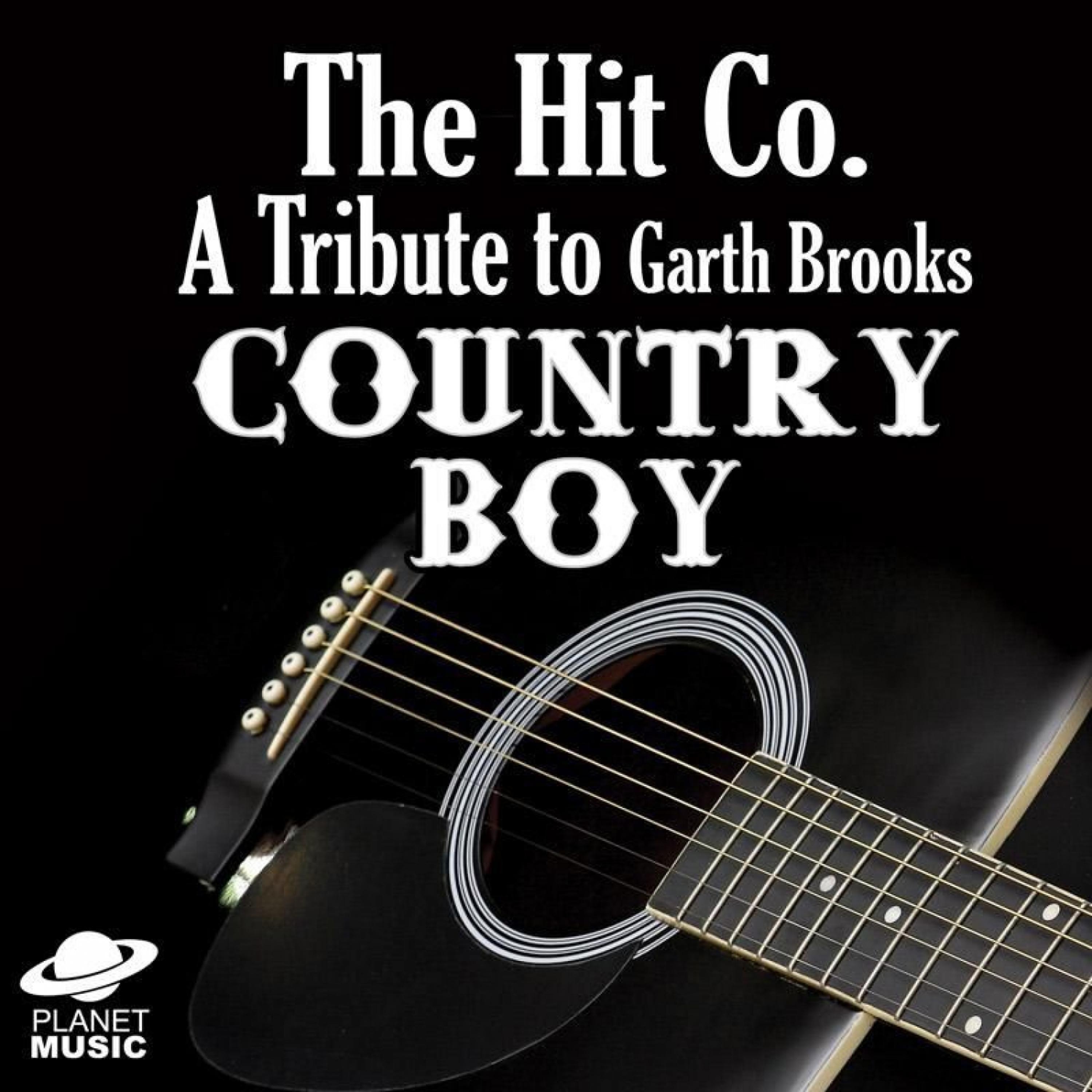 Постер альбома Country Boy: A Tribute to Garth Brooks