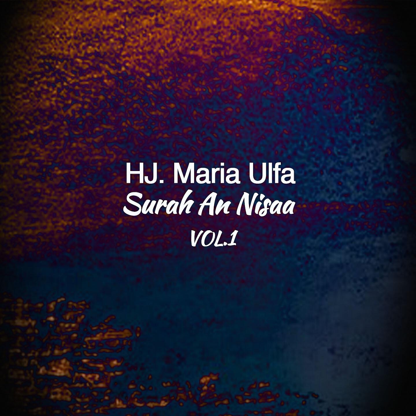 Hj Maria Ulfa - Surah An Nisaa Ayat 107
