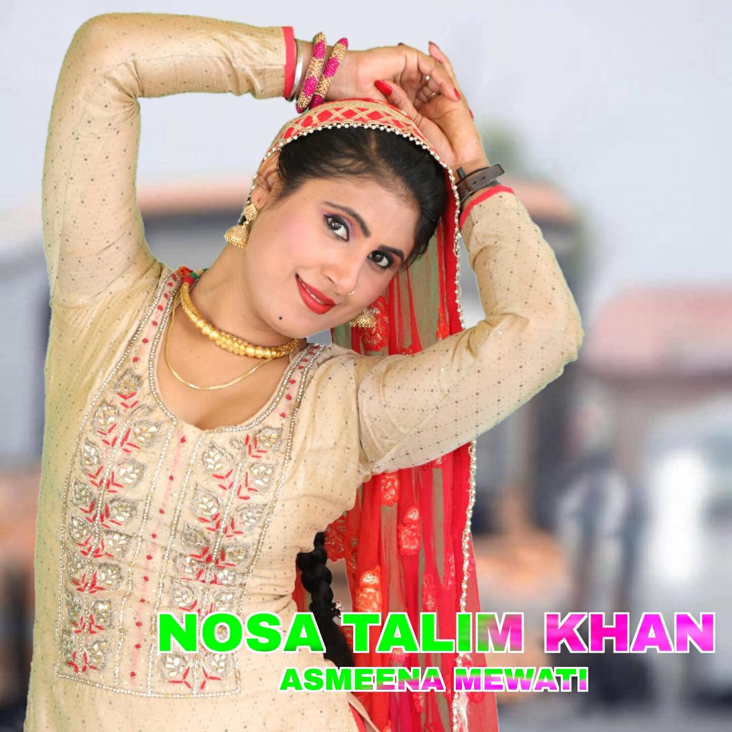 Asmeena Mewati - Nosa Talim Khan