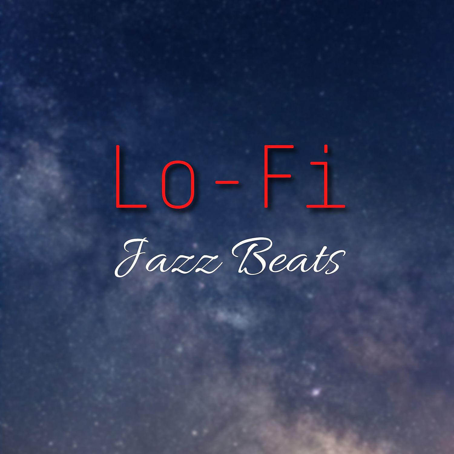 Постер альбома Lo-Fi Jazz Beats