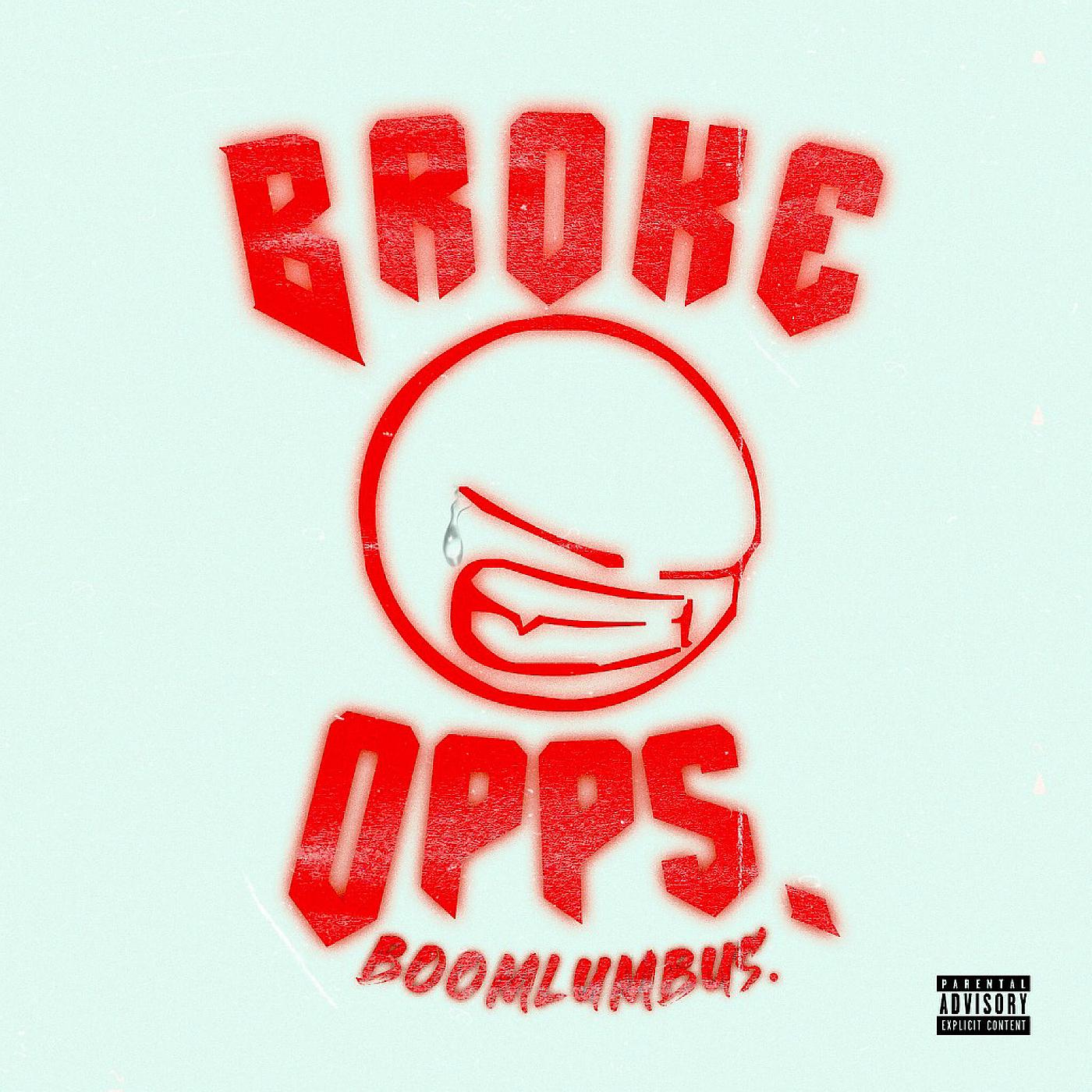 Постер альбома Broke Opps