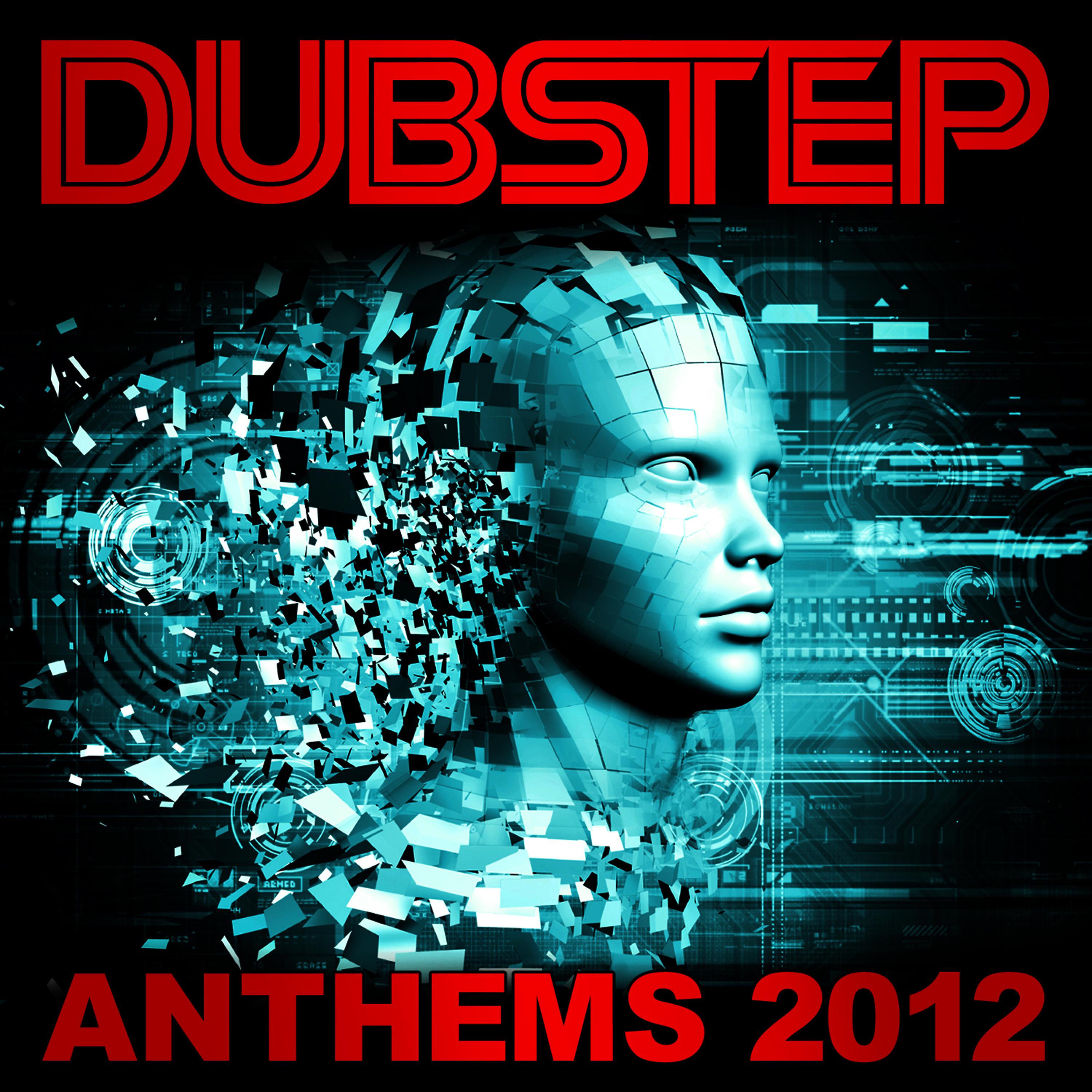Постер альбома Dubstep - Anthems 2012