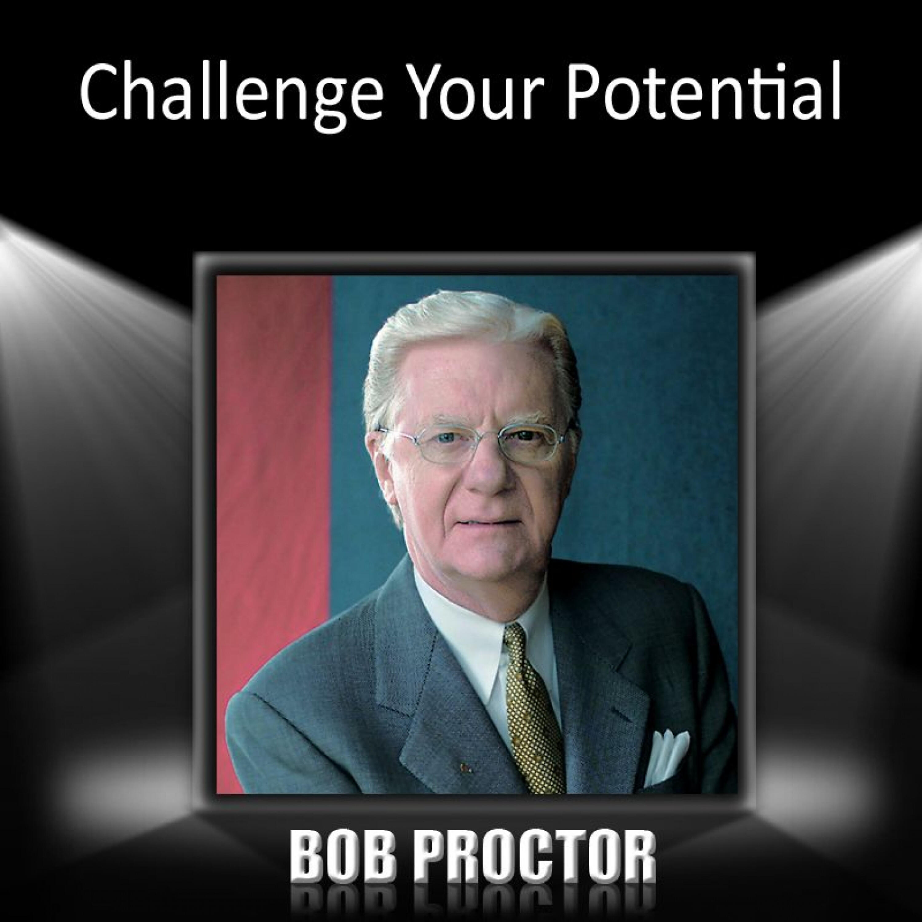 Bob Proctor - 7