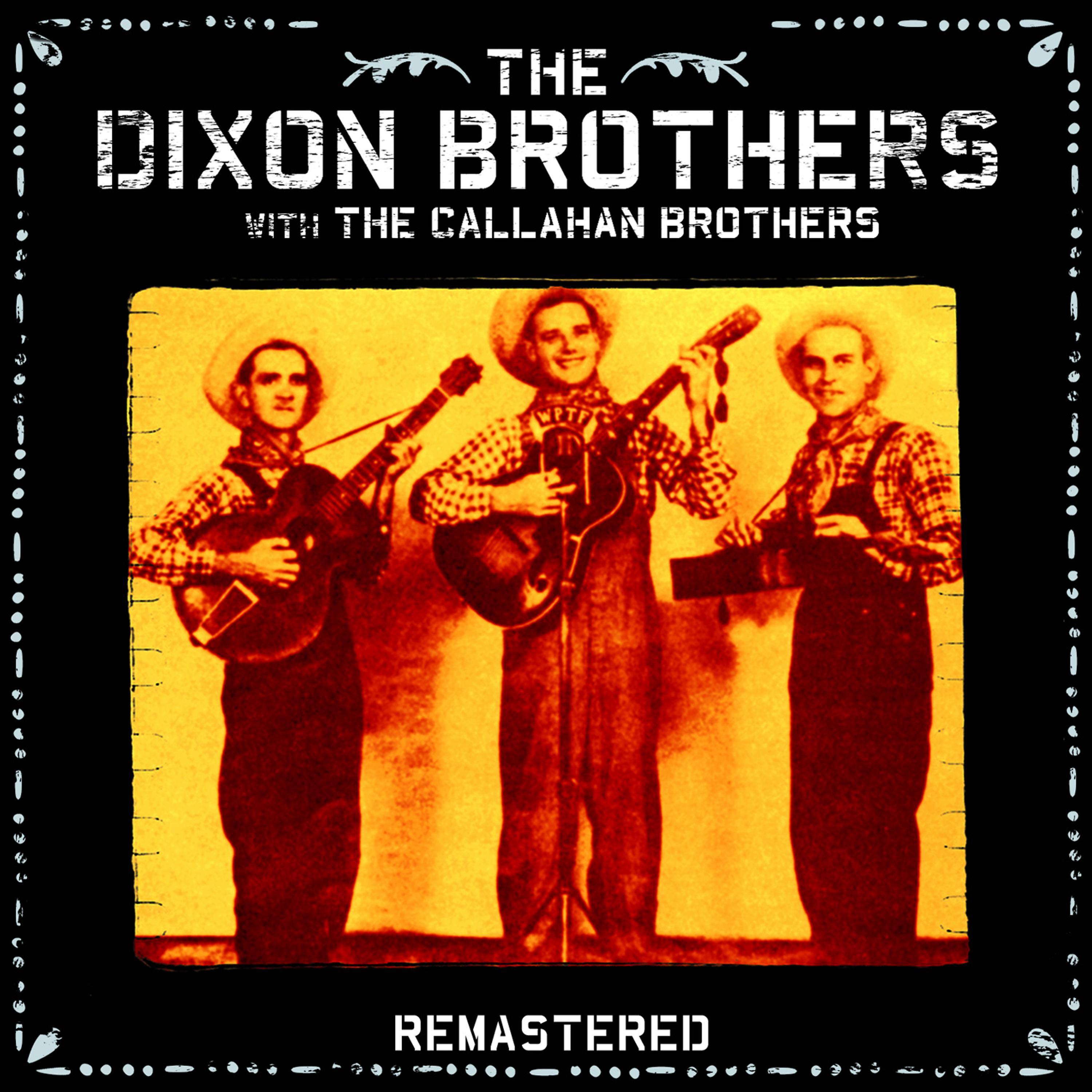 Постер альбома The Dixon Brothers with The Callahan Brothers