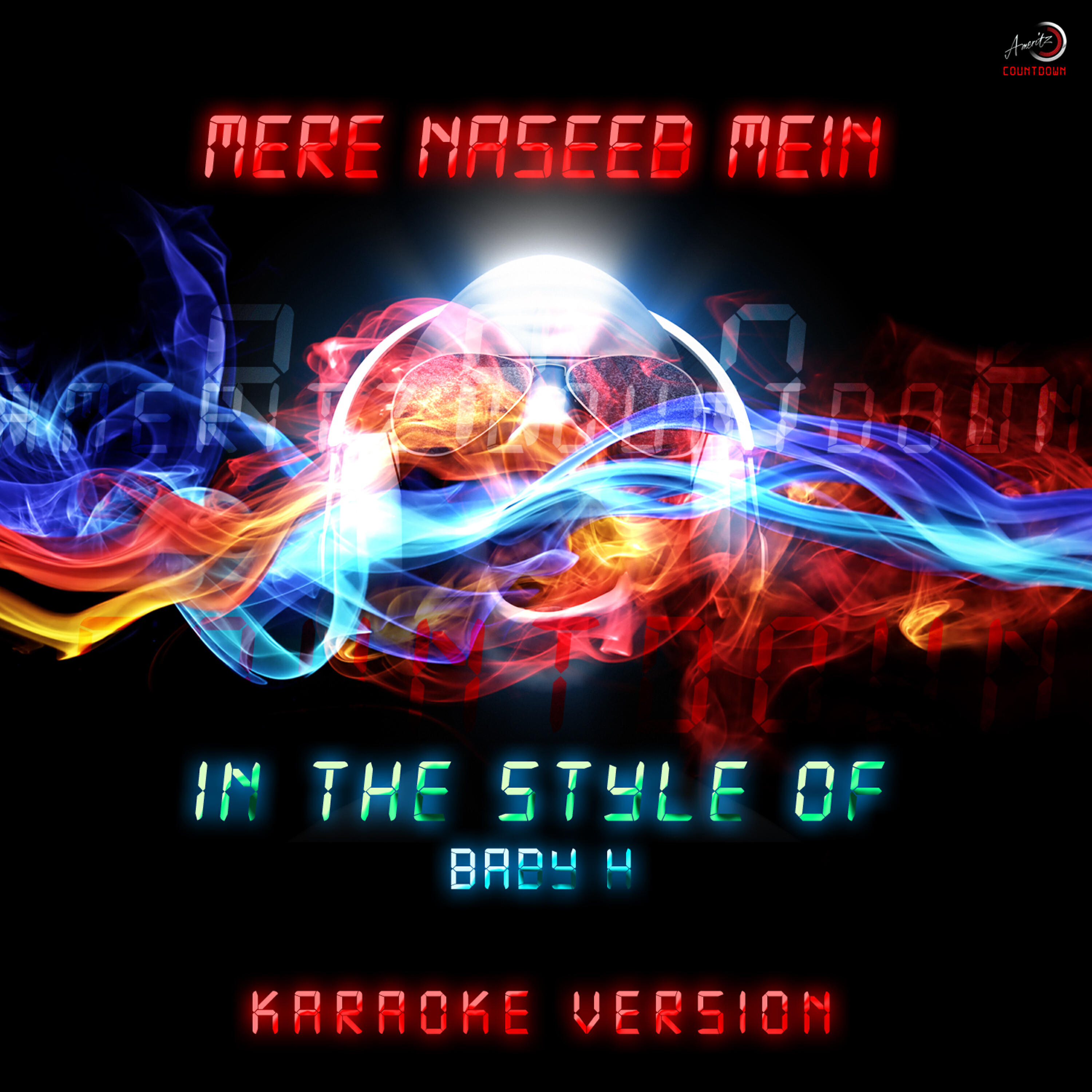 Ameritz Countdown Karaoke - Mere Naseeb Mein (In the Style of Baby H.) [Karaoke Version]