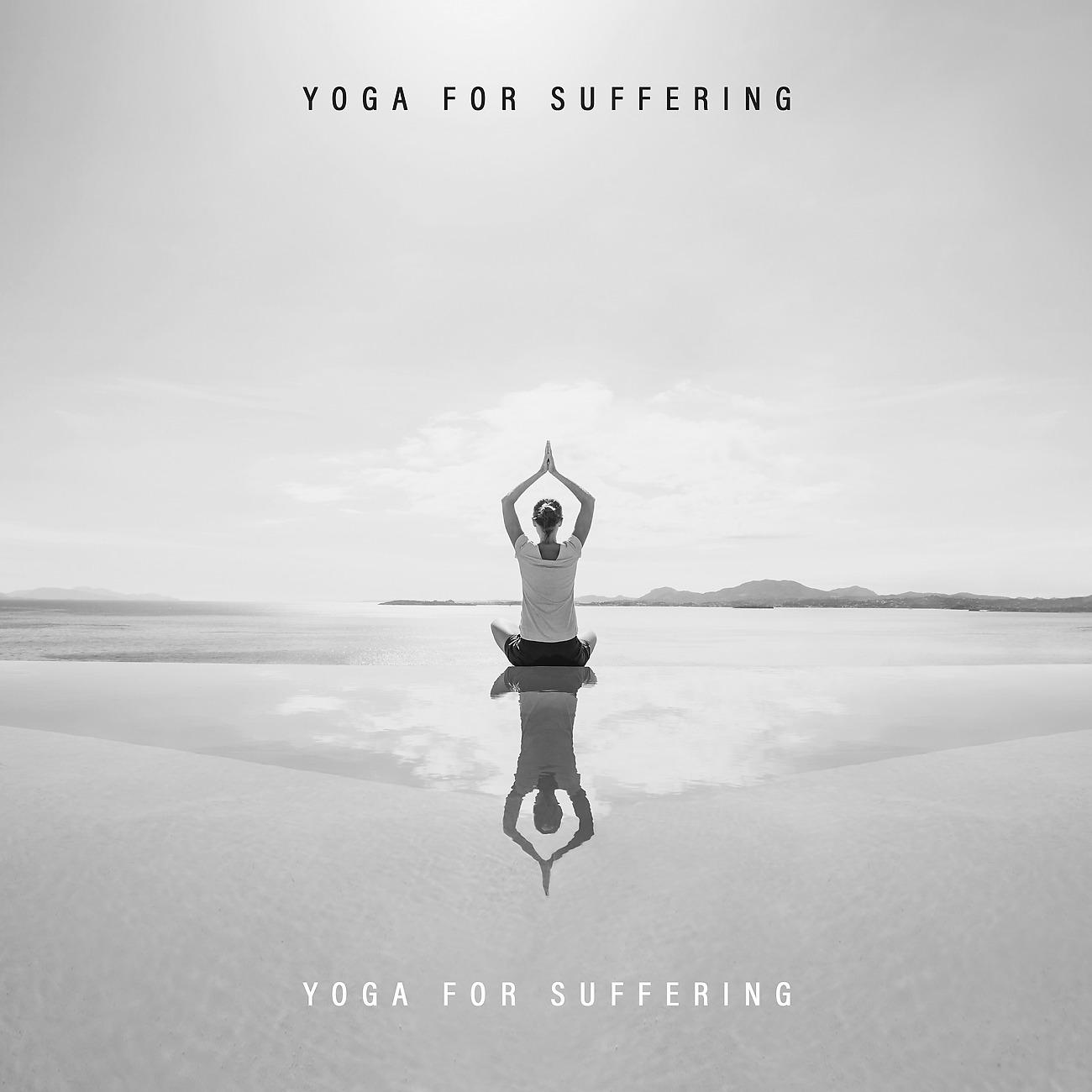 Постер альбома Yoga for Suffering