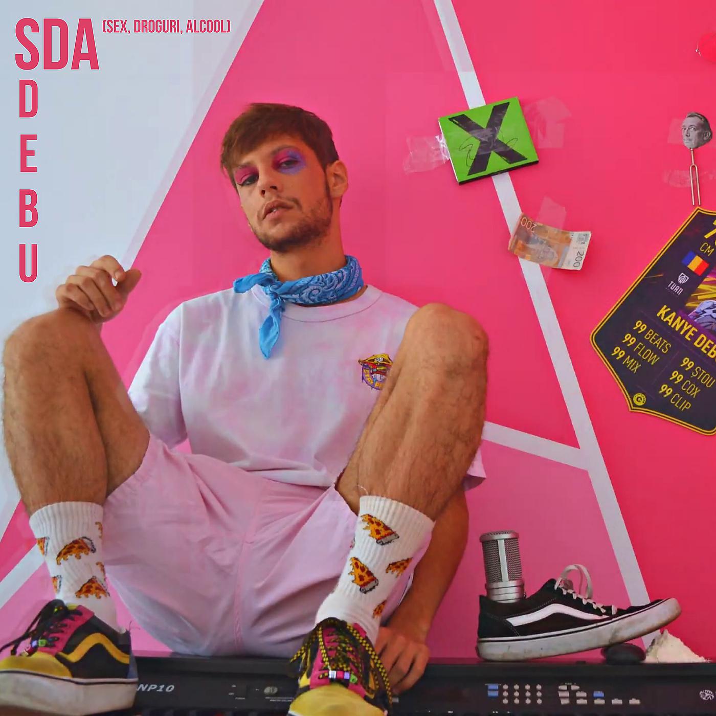Постер альбома Sda (Sex, Droguri, Alcool)
