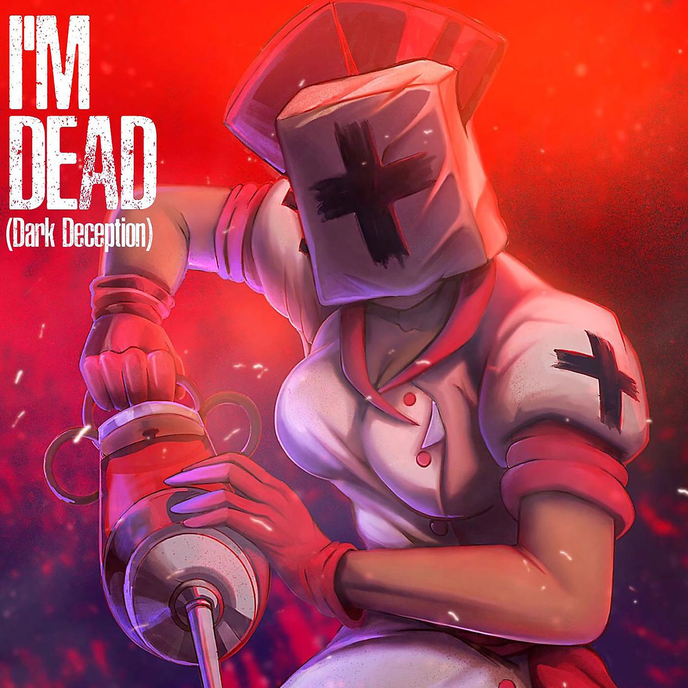Постер альбома I'm Dead (Dark Deception)
