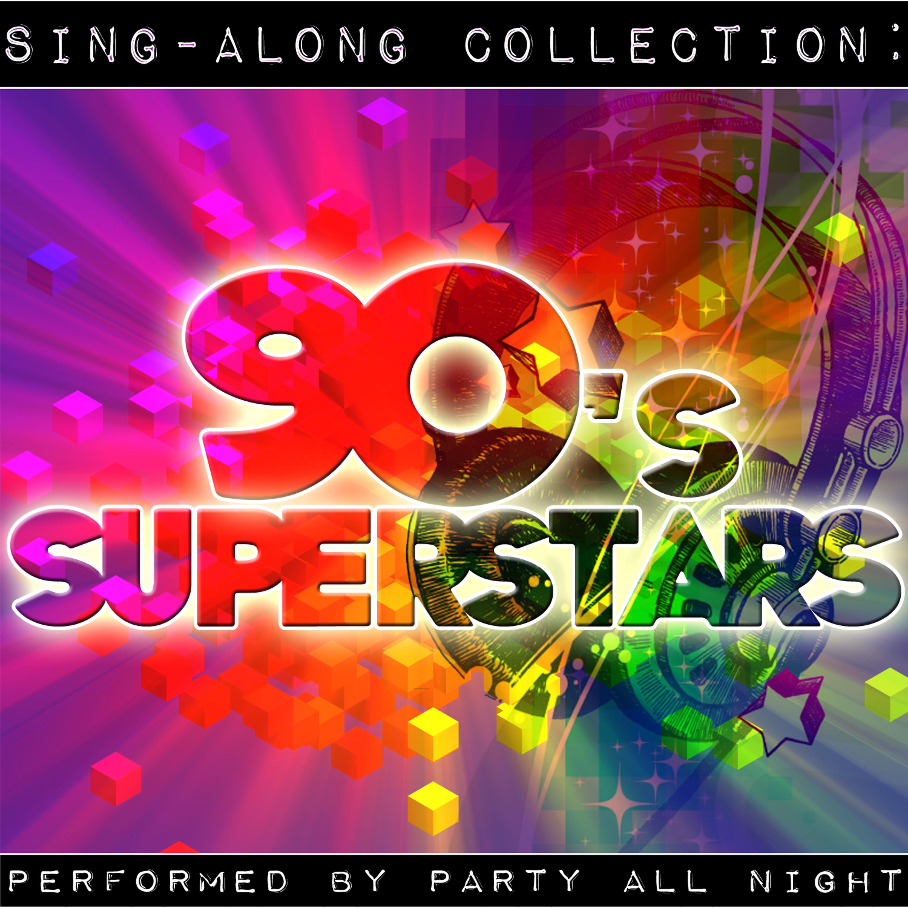Постер альбома Sing-Along Collection: 90's Superstars