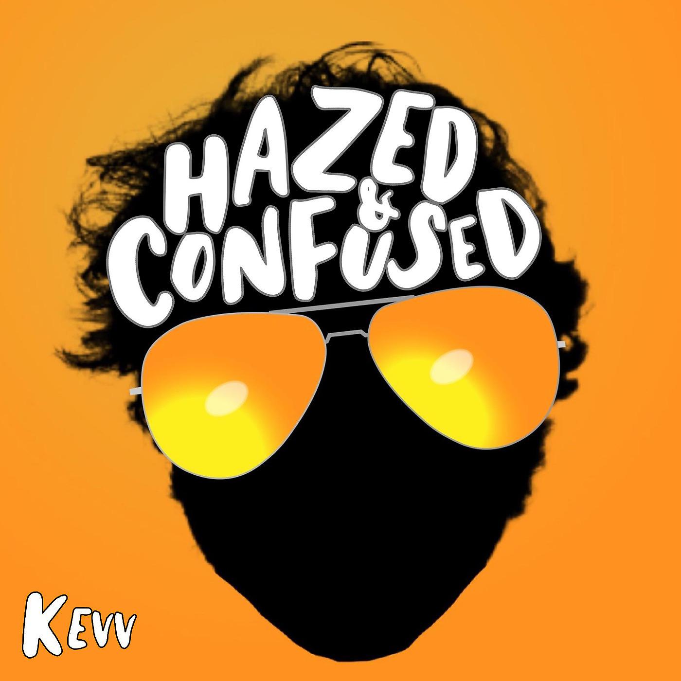 Постер альбома Hazed & Confused
