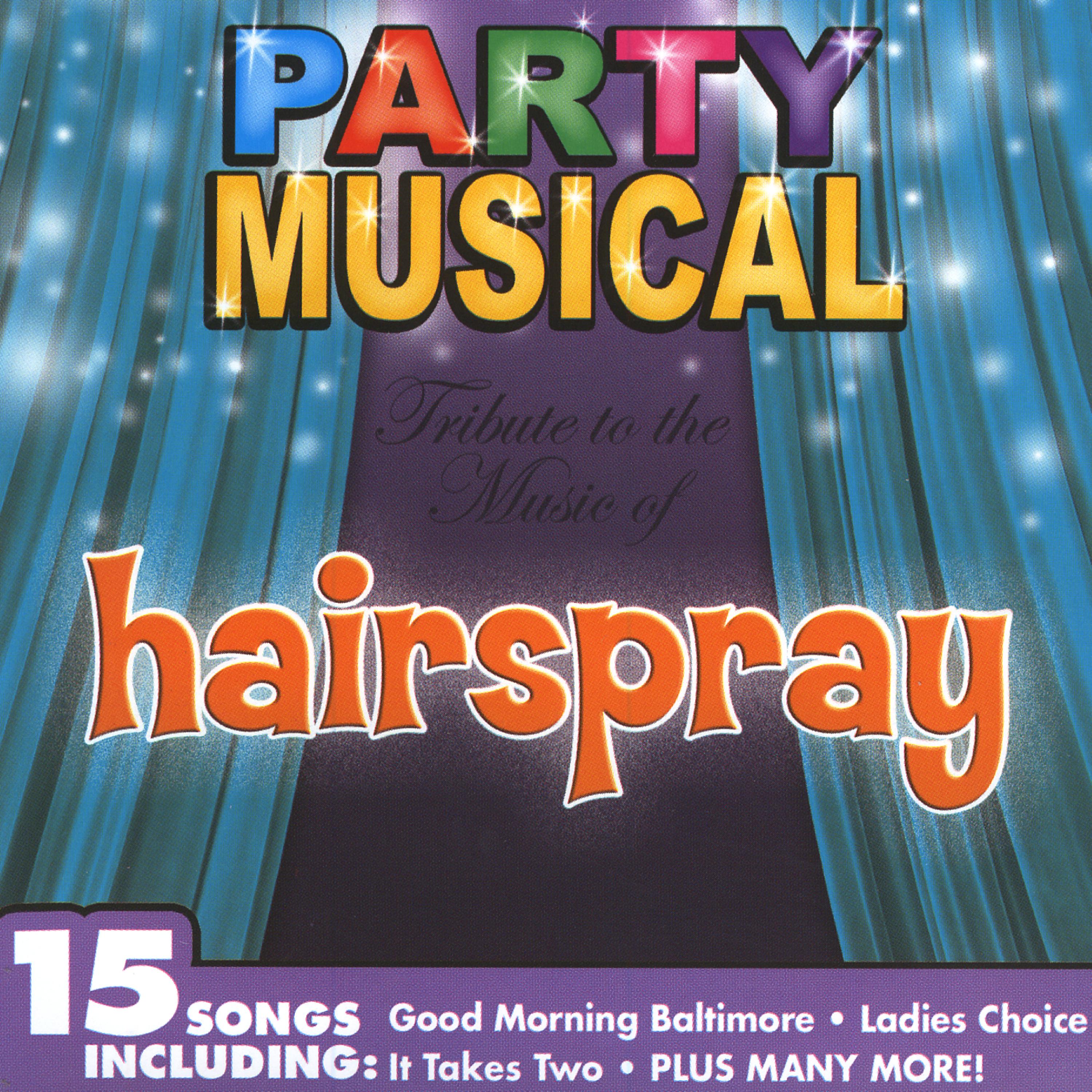 Постер альбома Tribute To The Music Of Hairspray