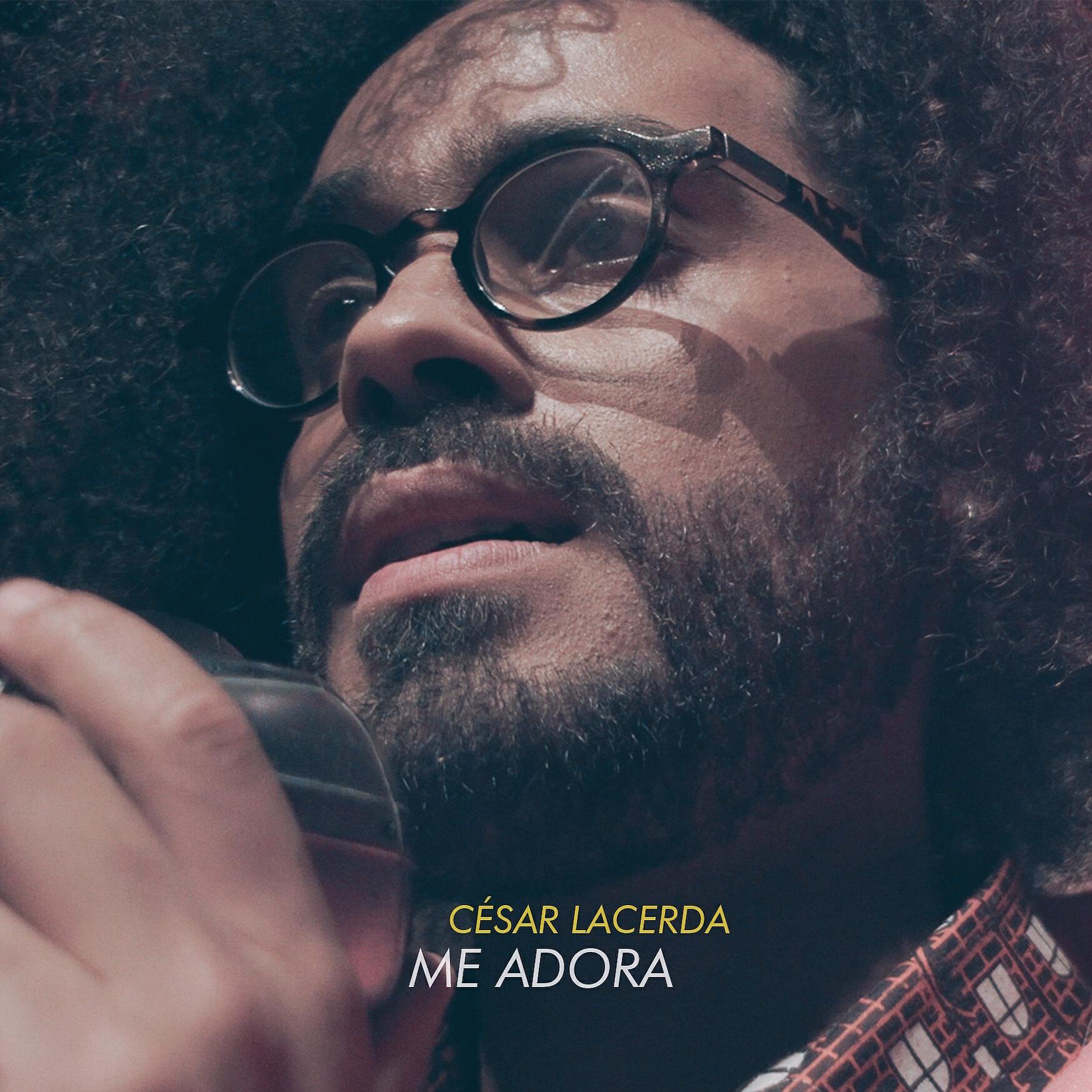 César Lacerda - Me Adora