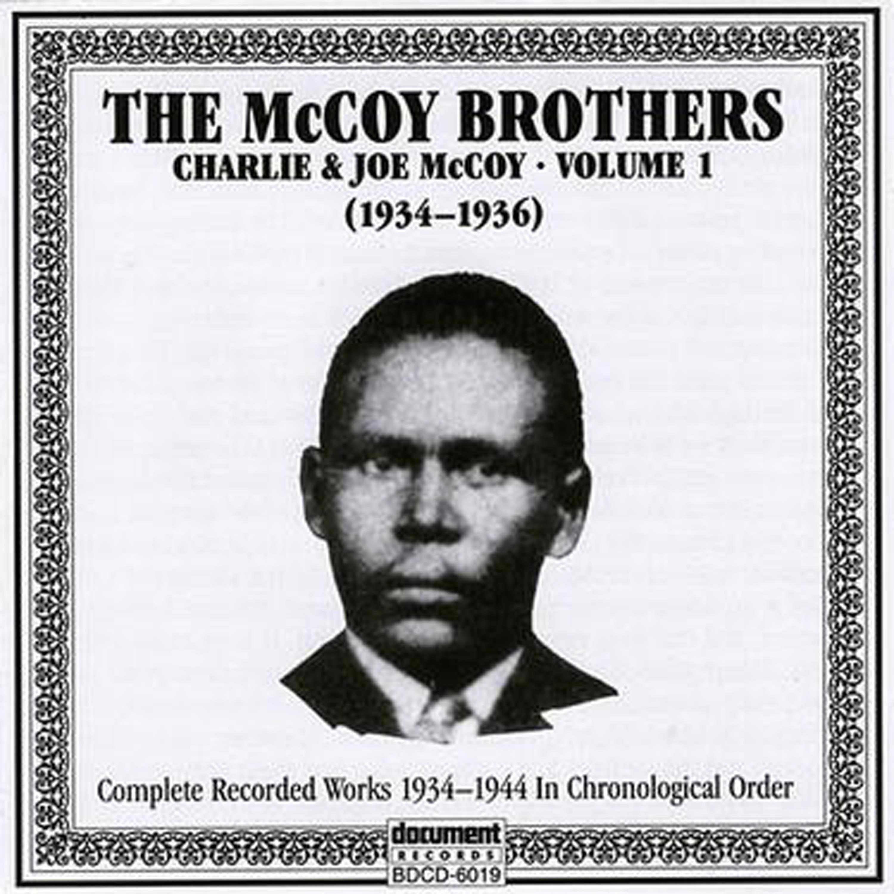 Постер альбома The McCoy Brothers (Charlie & Joe McCoy) Vol. 1 (1934-1936)
