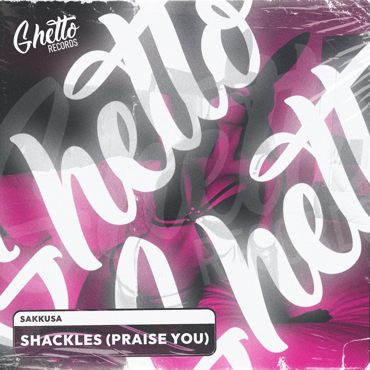 Постер альбома Shackles (Praise You)