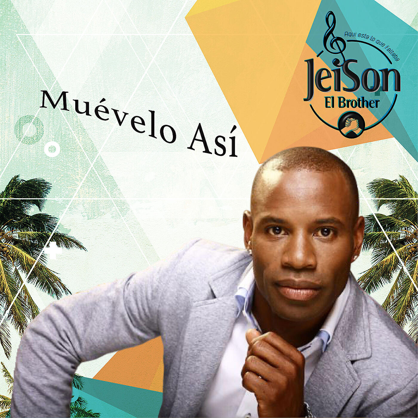 Jeison El Brother - Muévelo Así