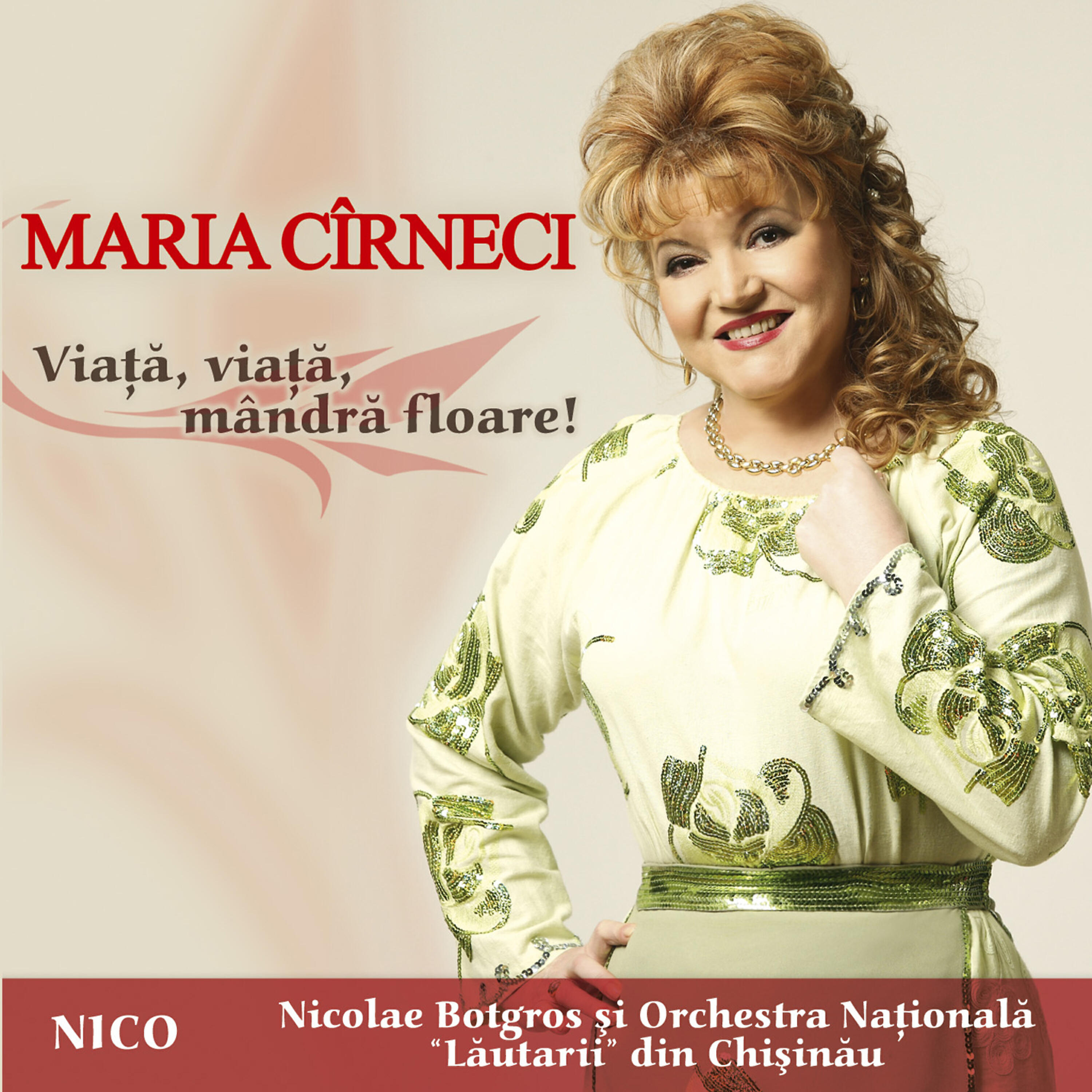 Maria Cirneci - Maica,o sa plec in lume