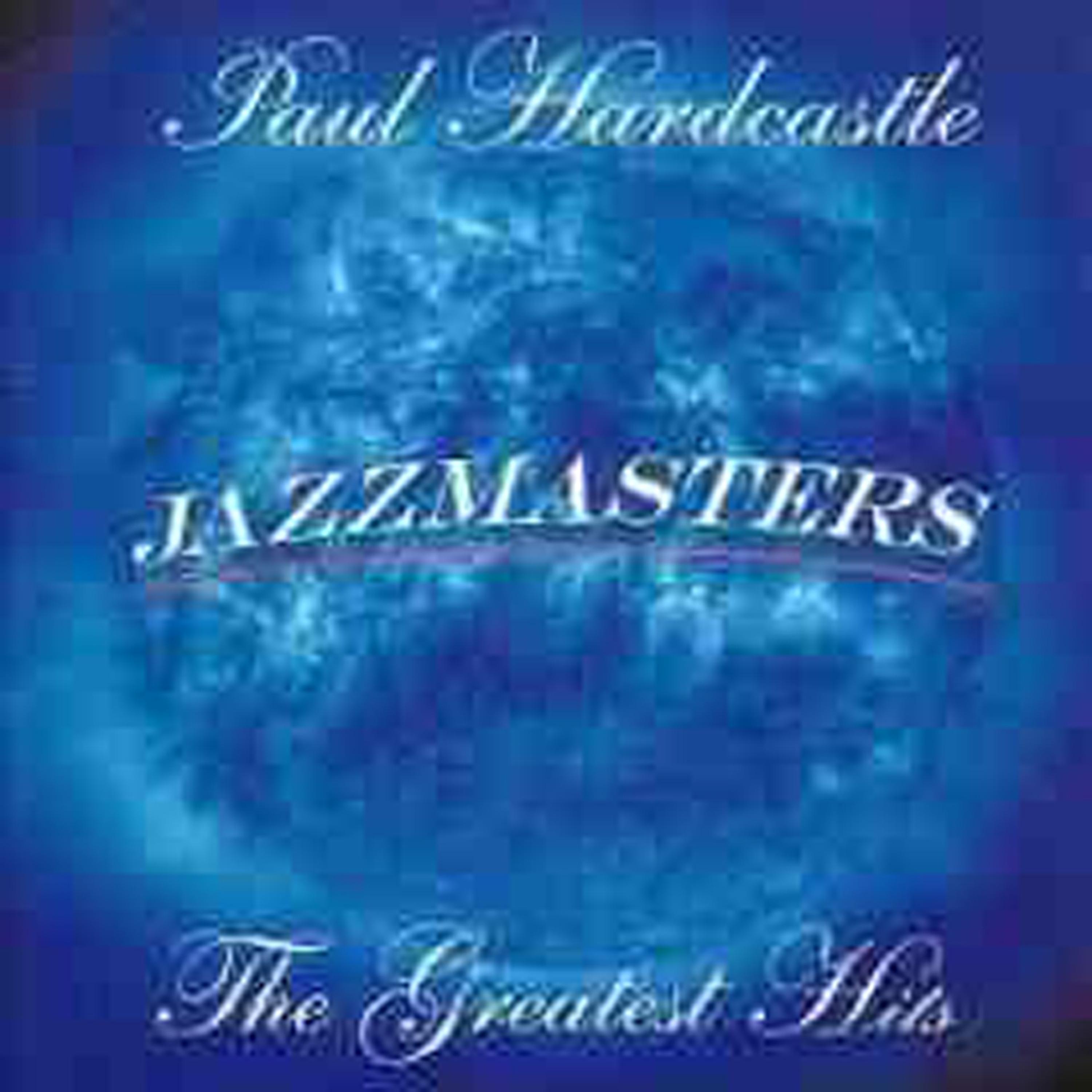 Постер альбома Jazzmasters: Greatest Hits