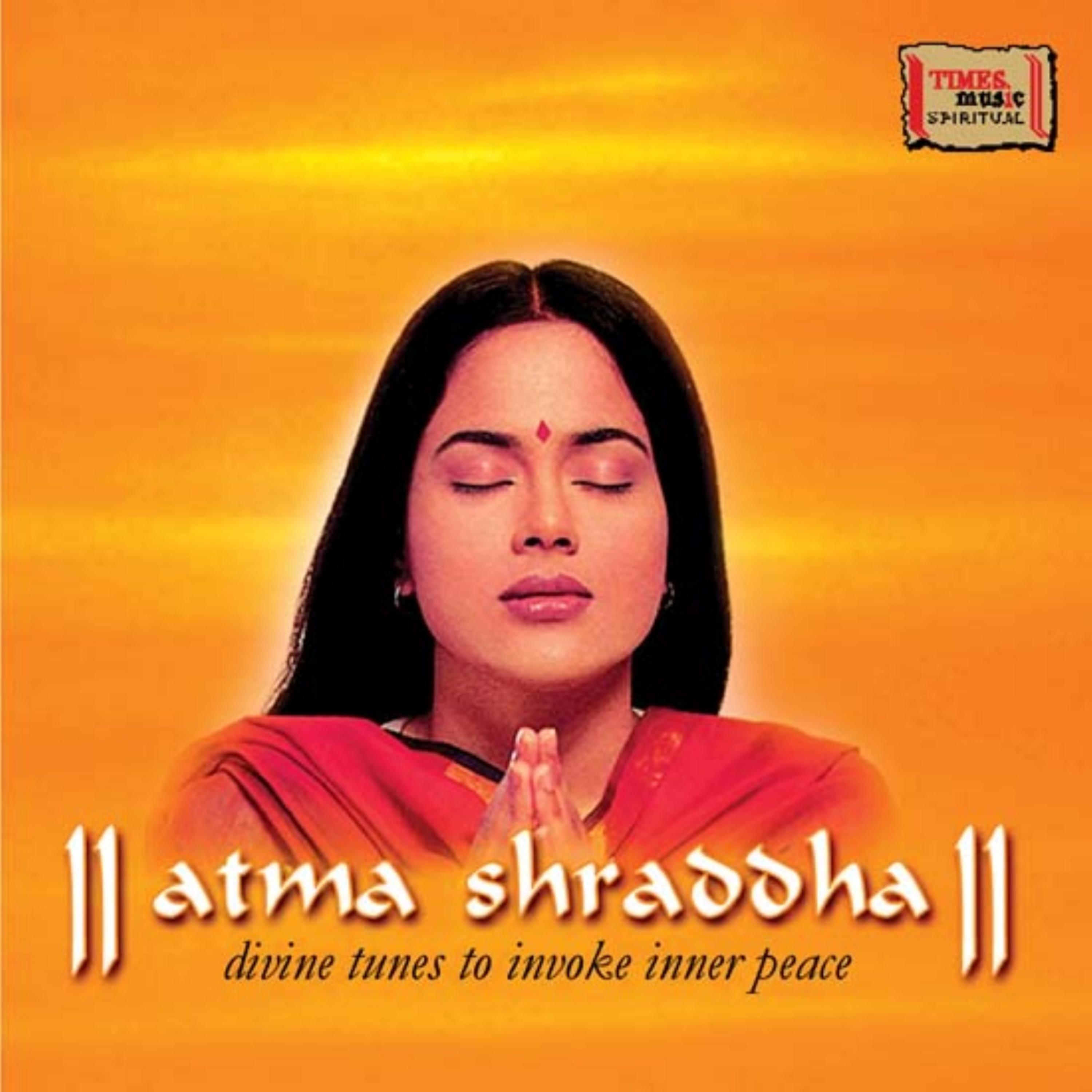 Постер альбома Atma Shraddha