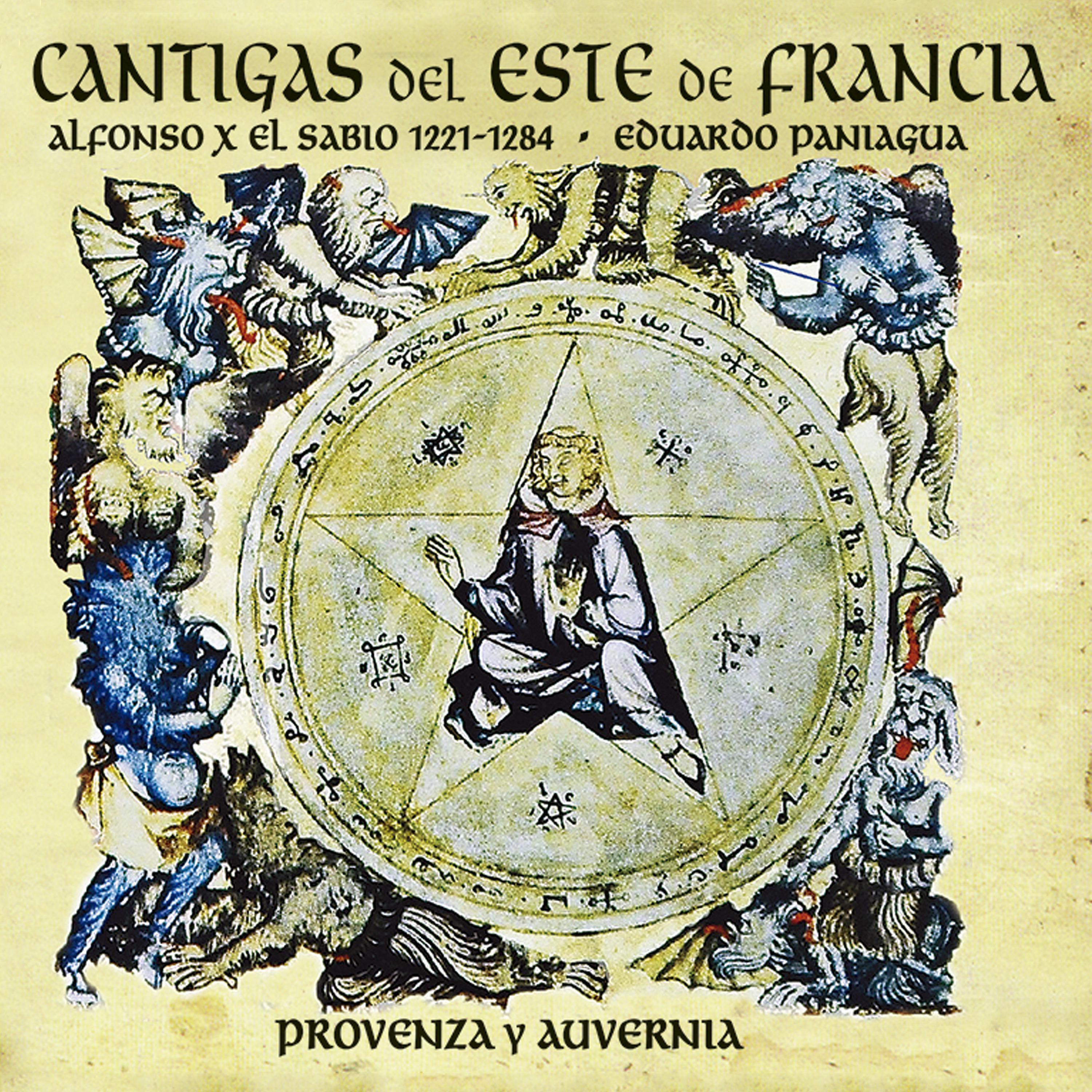 Постер альбома Cantigas del Este de Francia: Provenza y Auvernia