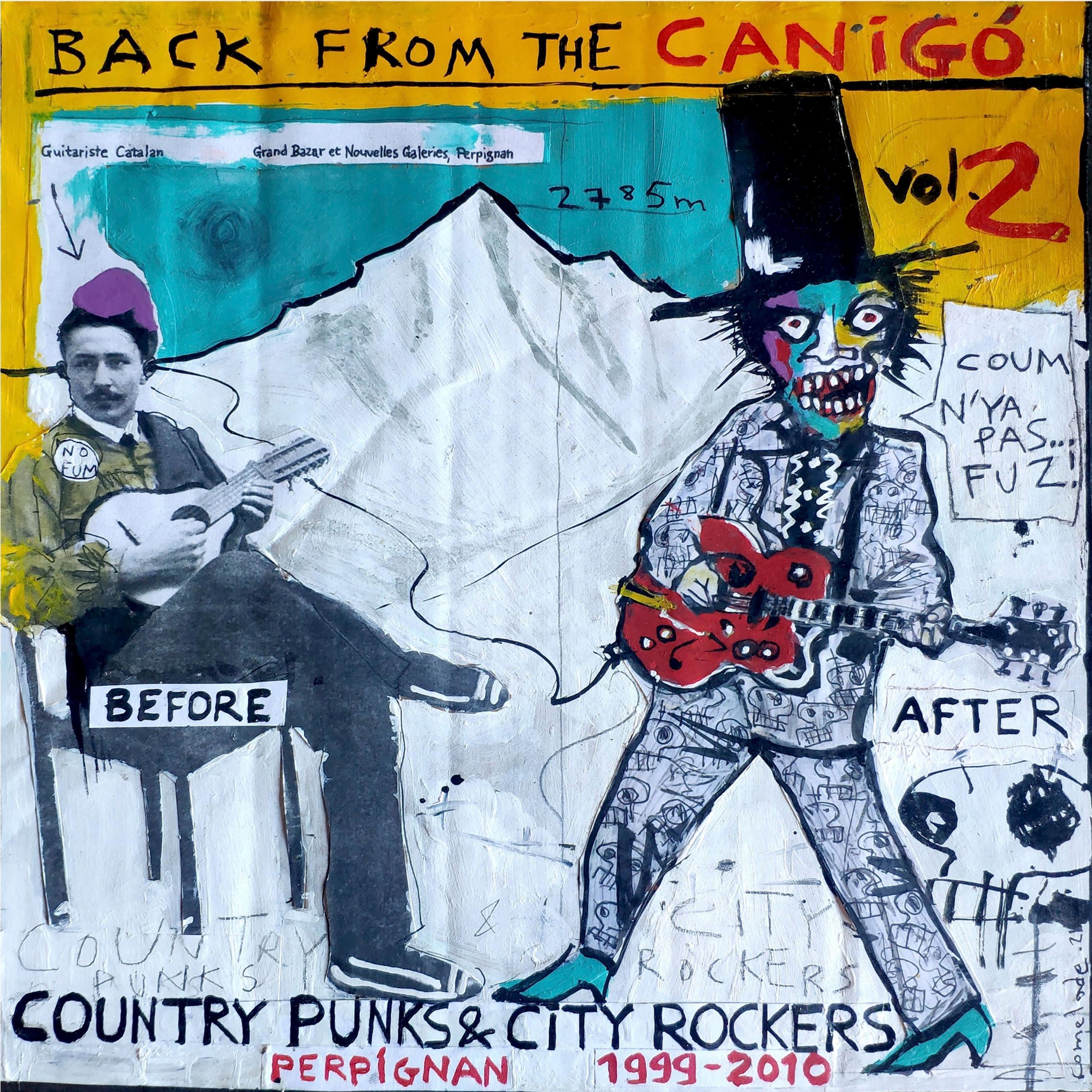Постер альбома Back from the Canigó, Vol. 2 - Country Punks & City Rockers Perpignan 1999-2010