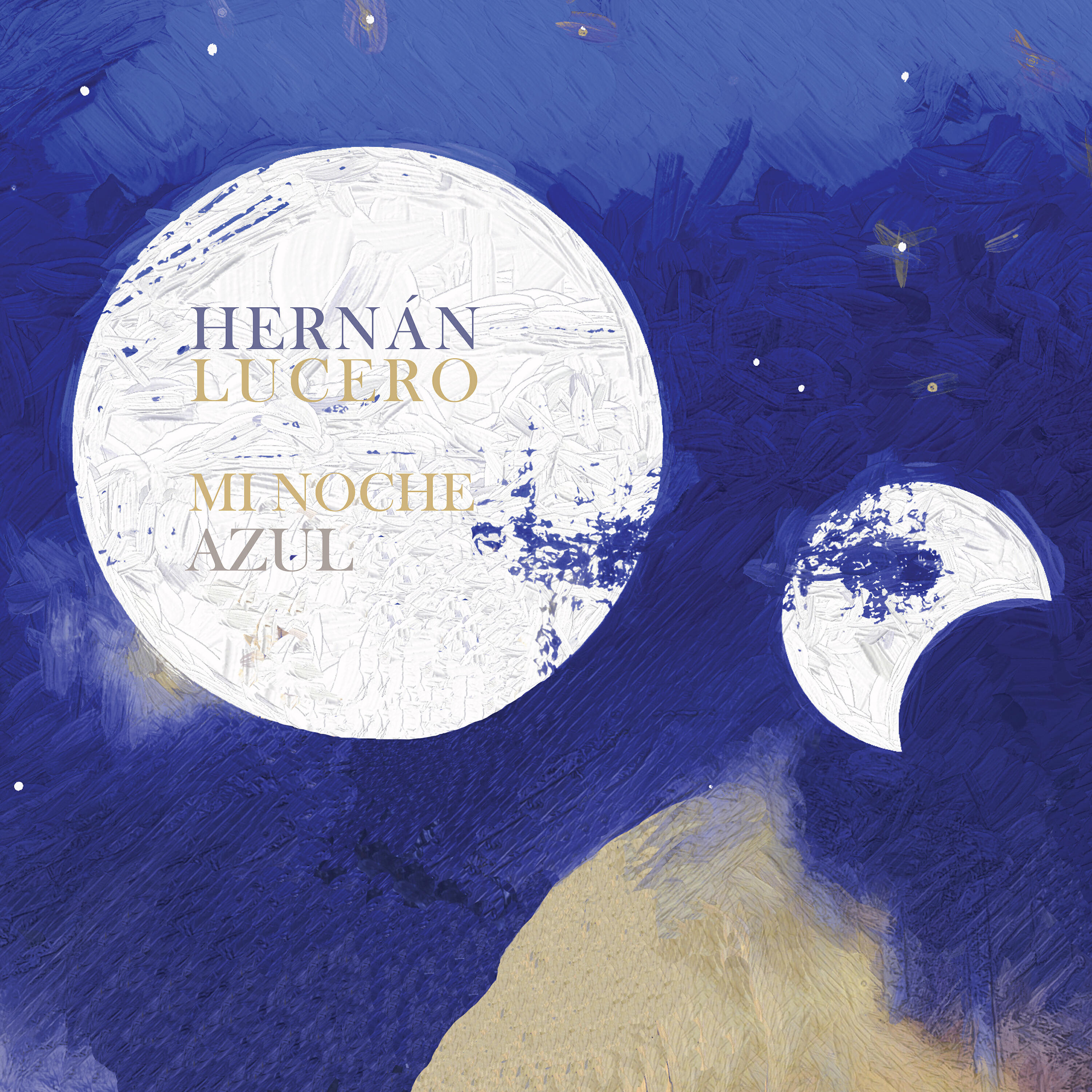 Hernán Lucero - Mi Noche Azul