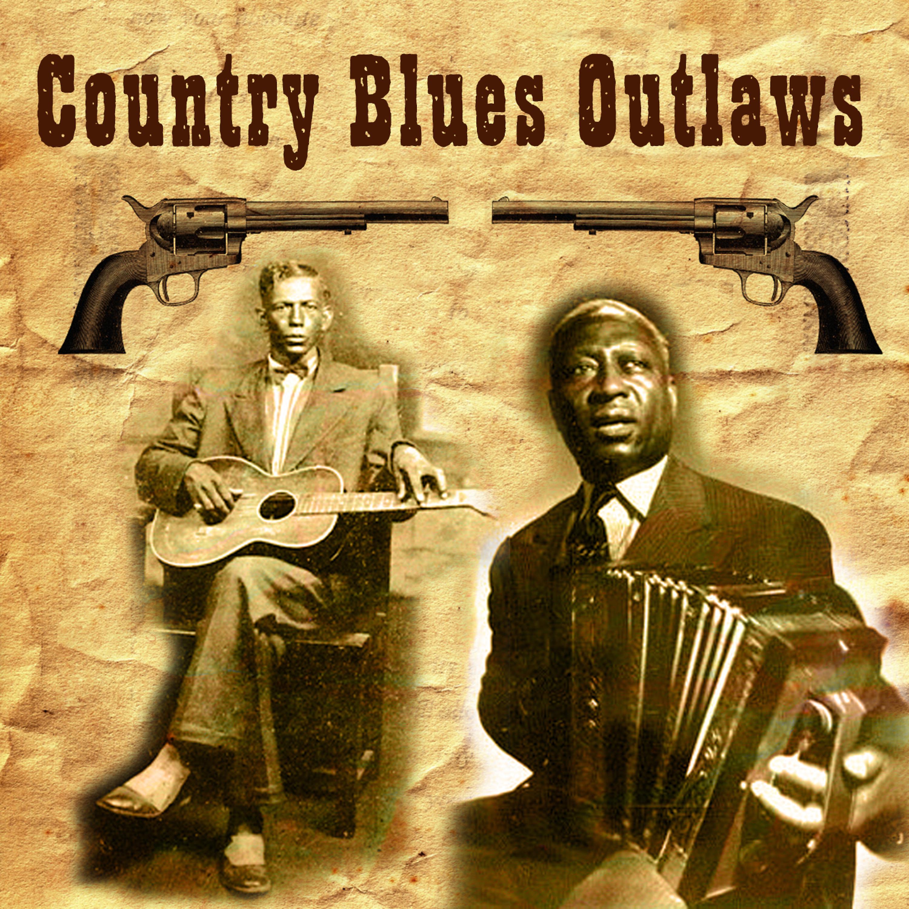 Постер альбома Country Blues Outlaws