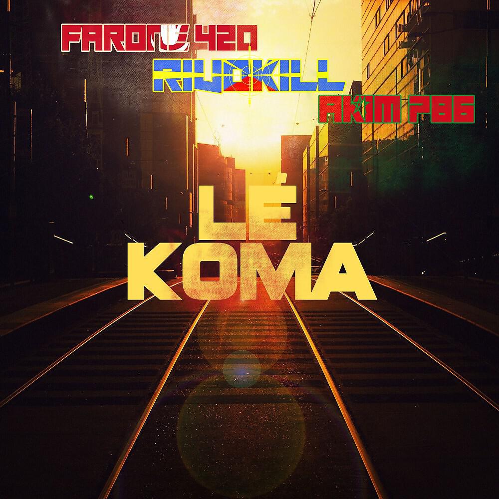 Farone 420 - Lé koma