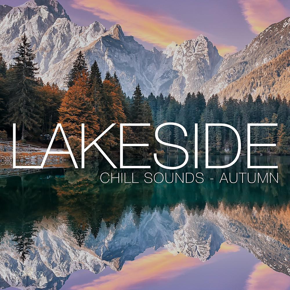 Постер альбома Lakeside Chill Sounds - Autumn