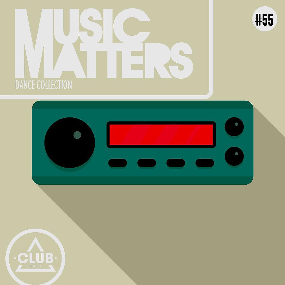 Постер альбома Music Matters: Episode 55