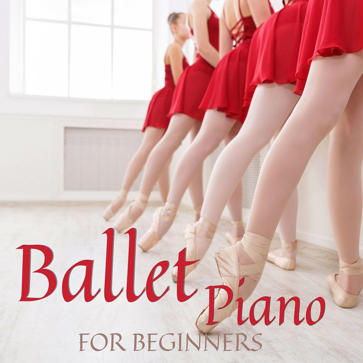 Постер альбома Ballet Piano Music for Beginners