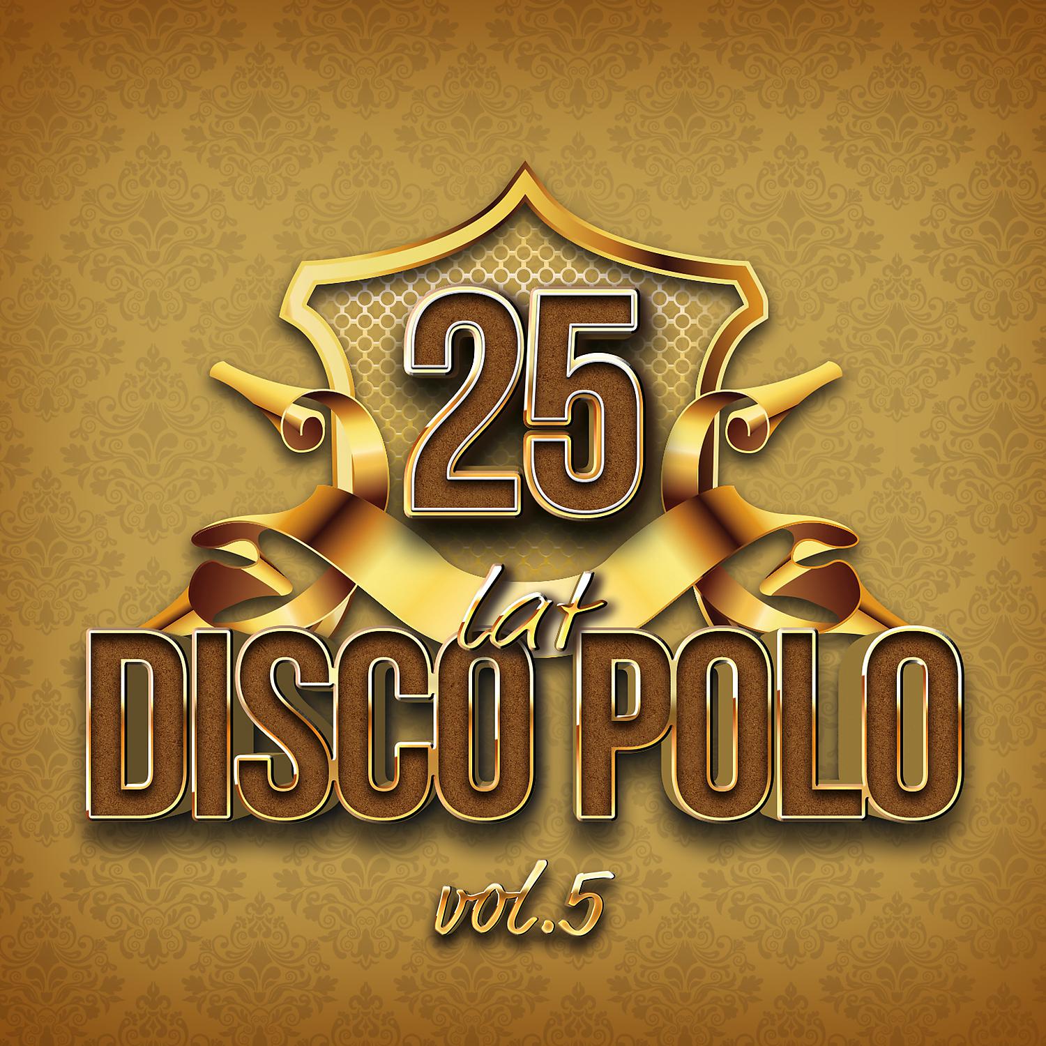 Постер альбома 25 Lat Disco Polo vol.5