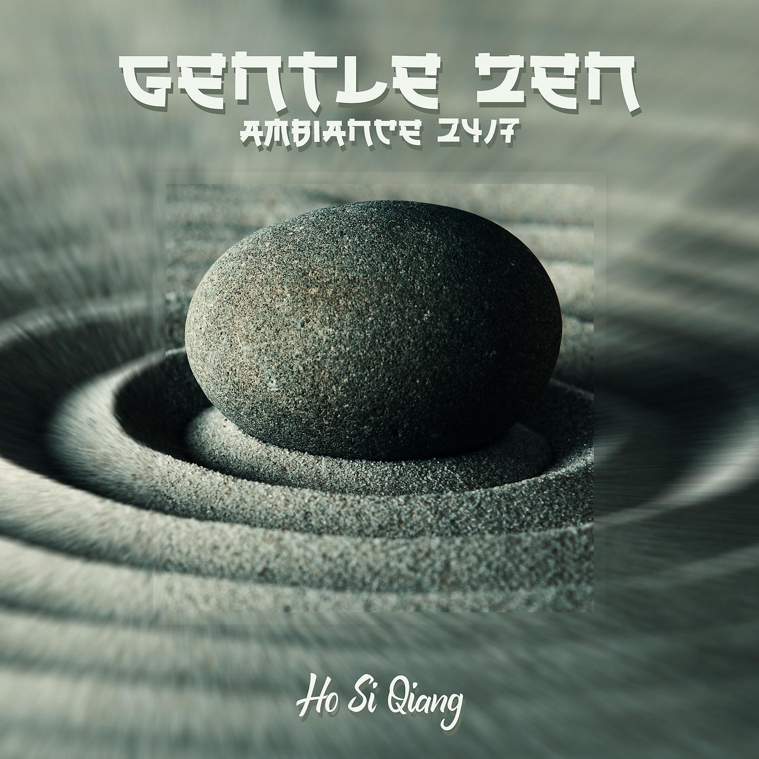 Постер альбома Gentle Zen Ambiance 24/7
