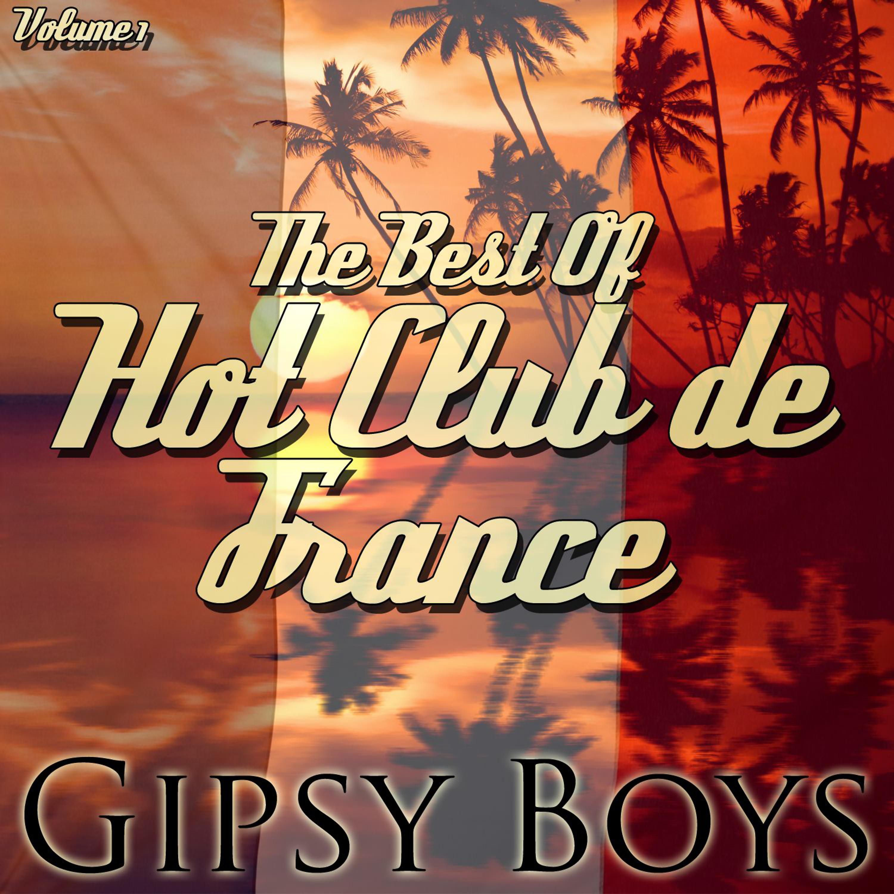 Постер альбома The Best Of Hot Club de France, Vol. 1