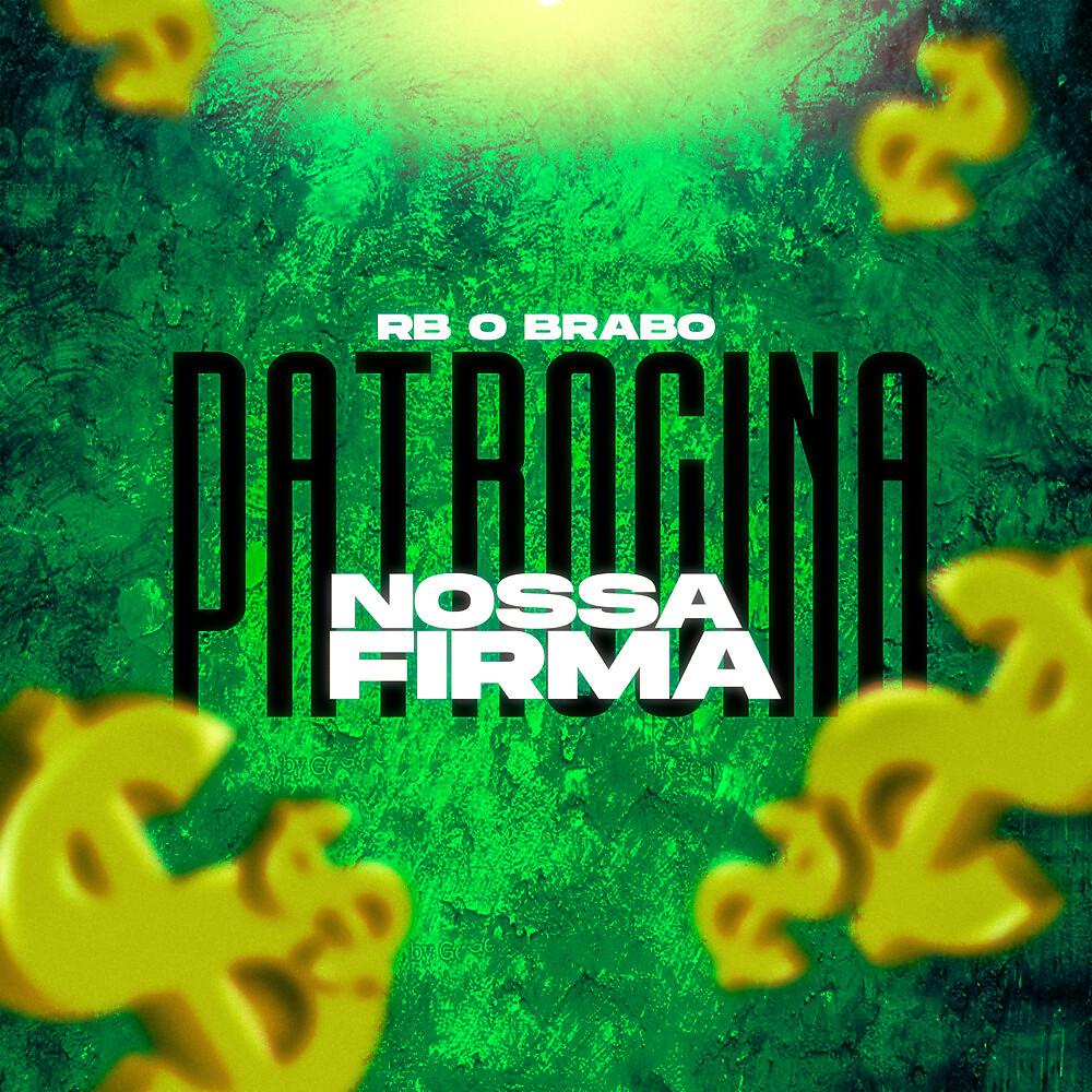 Постер альбома Nossa Firma Patrocina