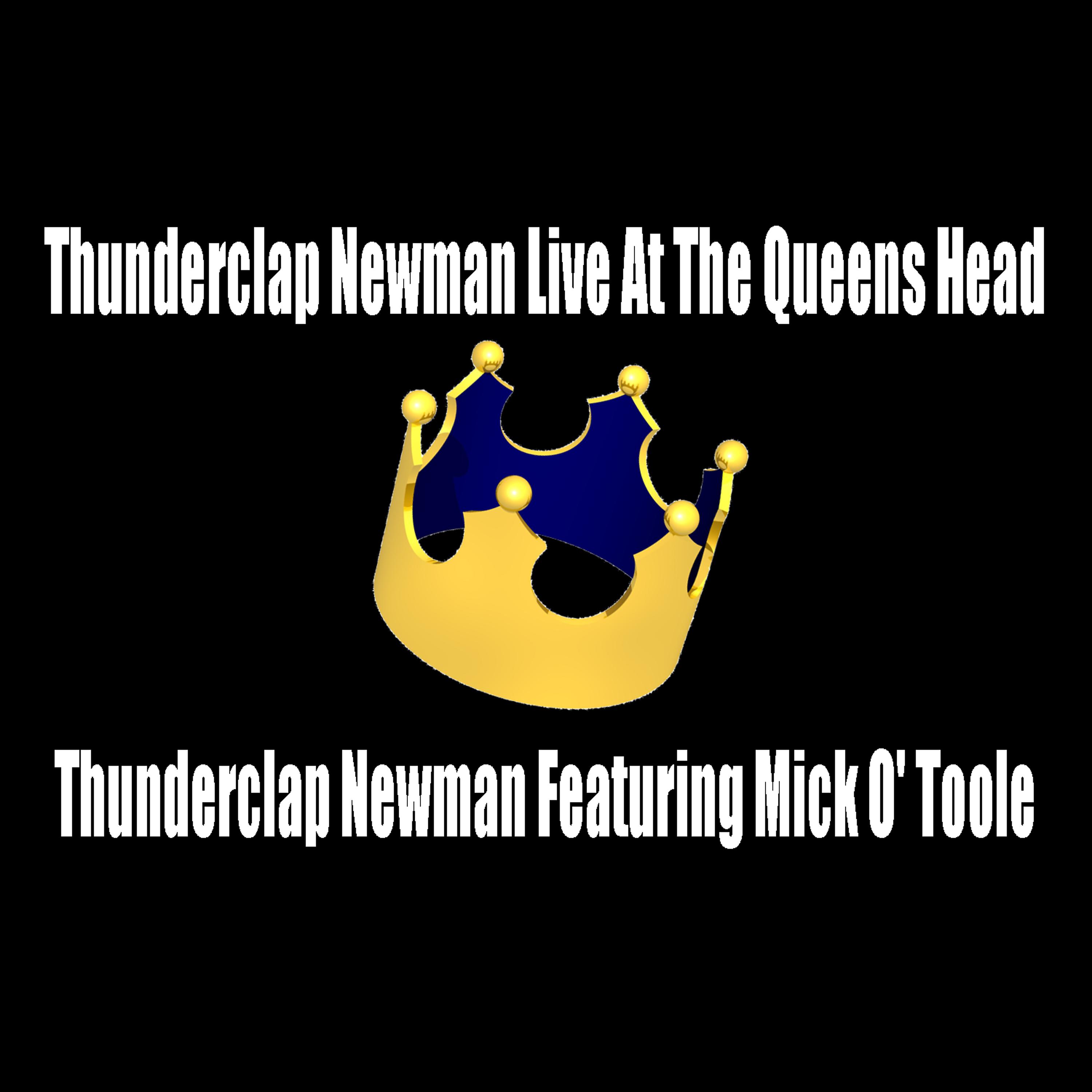 Постер альбома Thunderclap Newman Live At The Queens Head