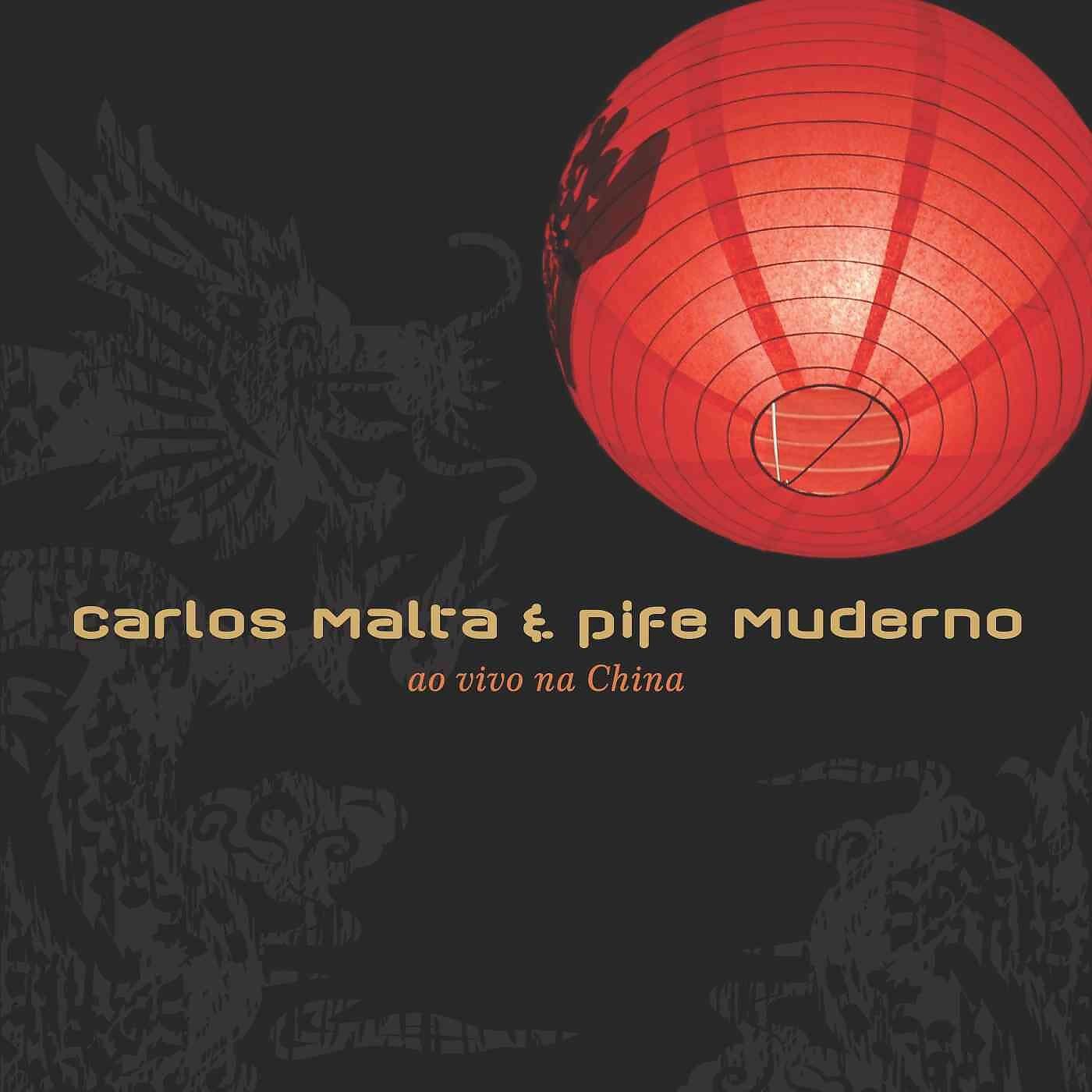 Carlos Malta e Pife Muderno - Chiclete com Banana (Ao Vivo)