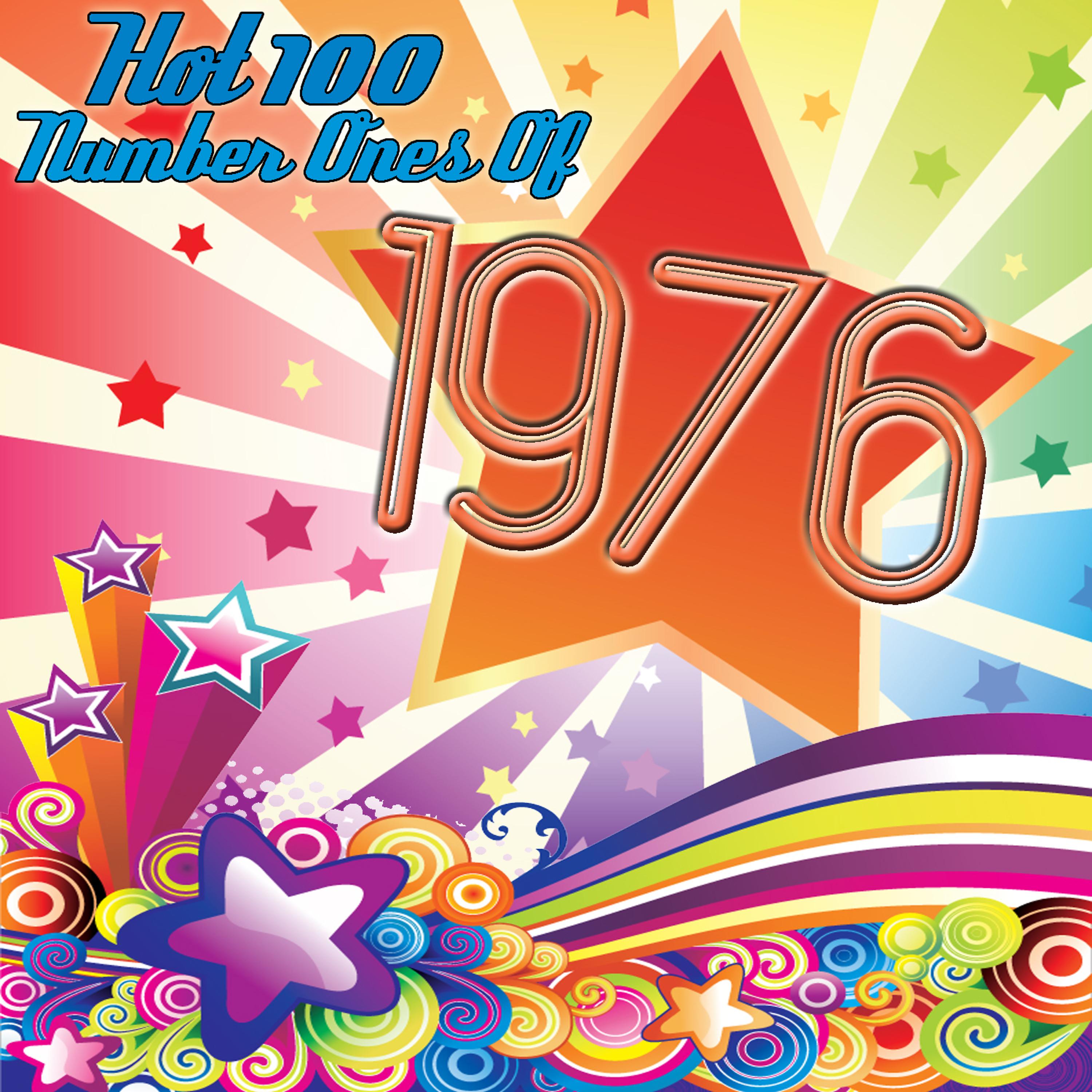 Постер альбома Hot 100 Number Ones Of 1976