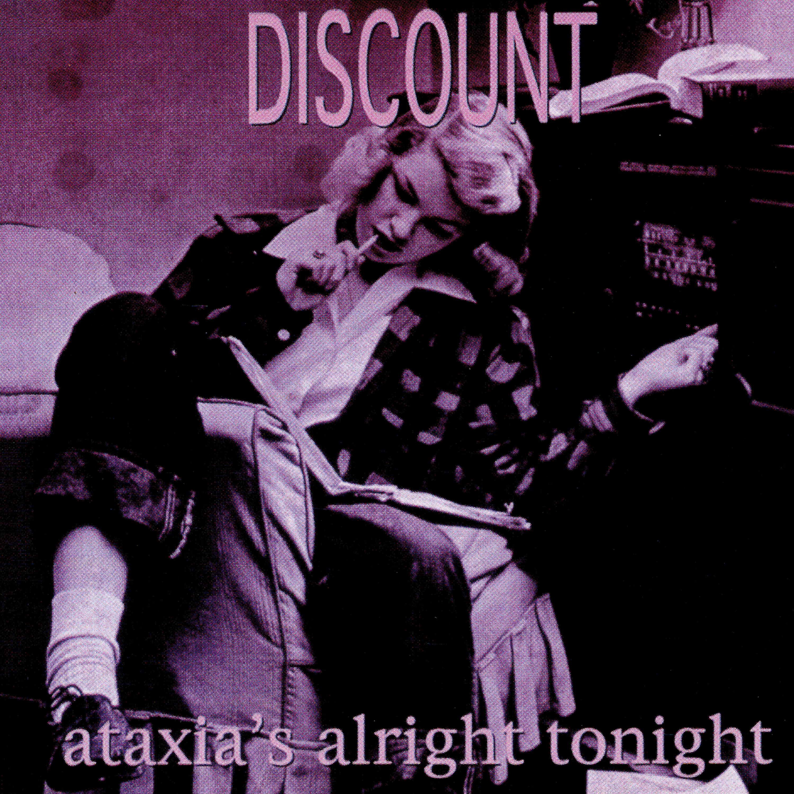 Постер альбома Ataxia's Alright Tonight